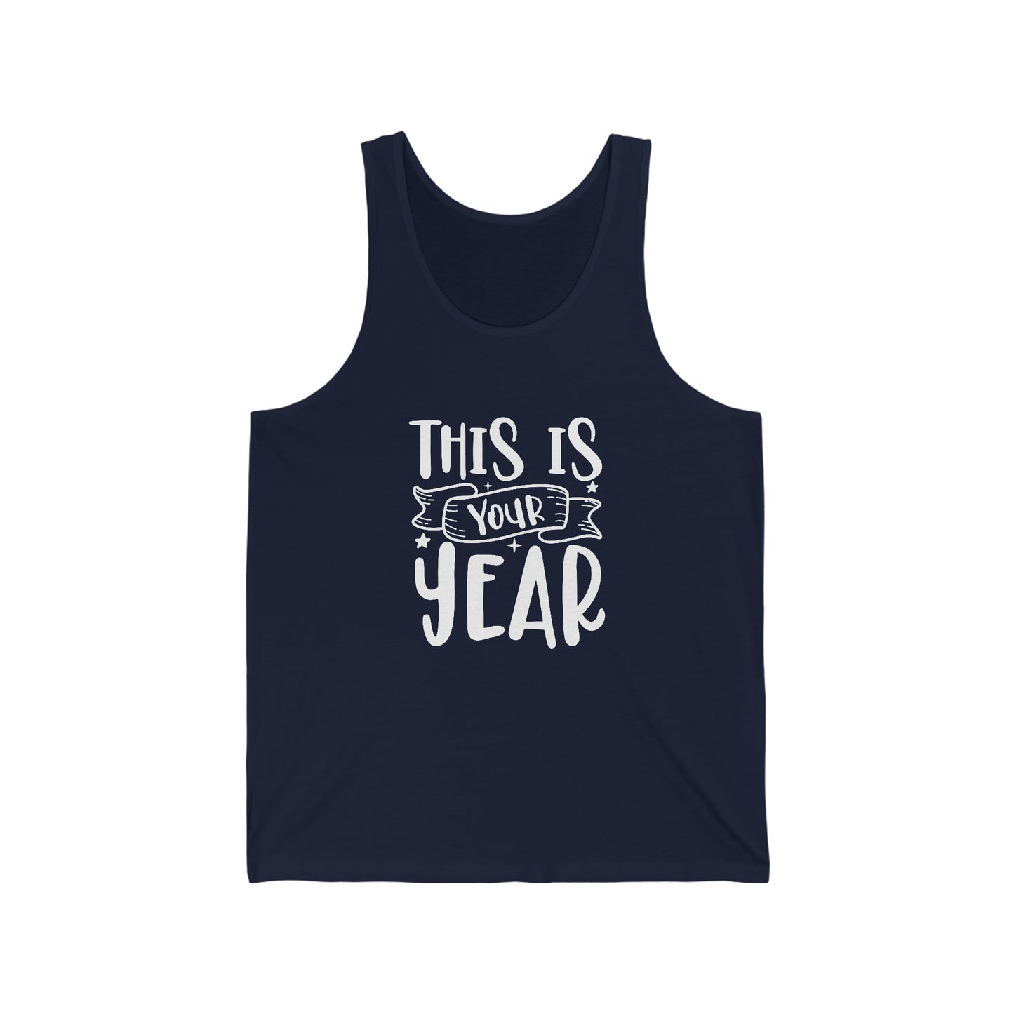 This is Your Year Unisex Jersey Tank