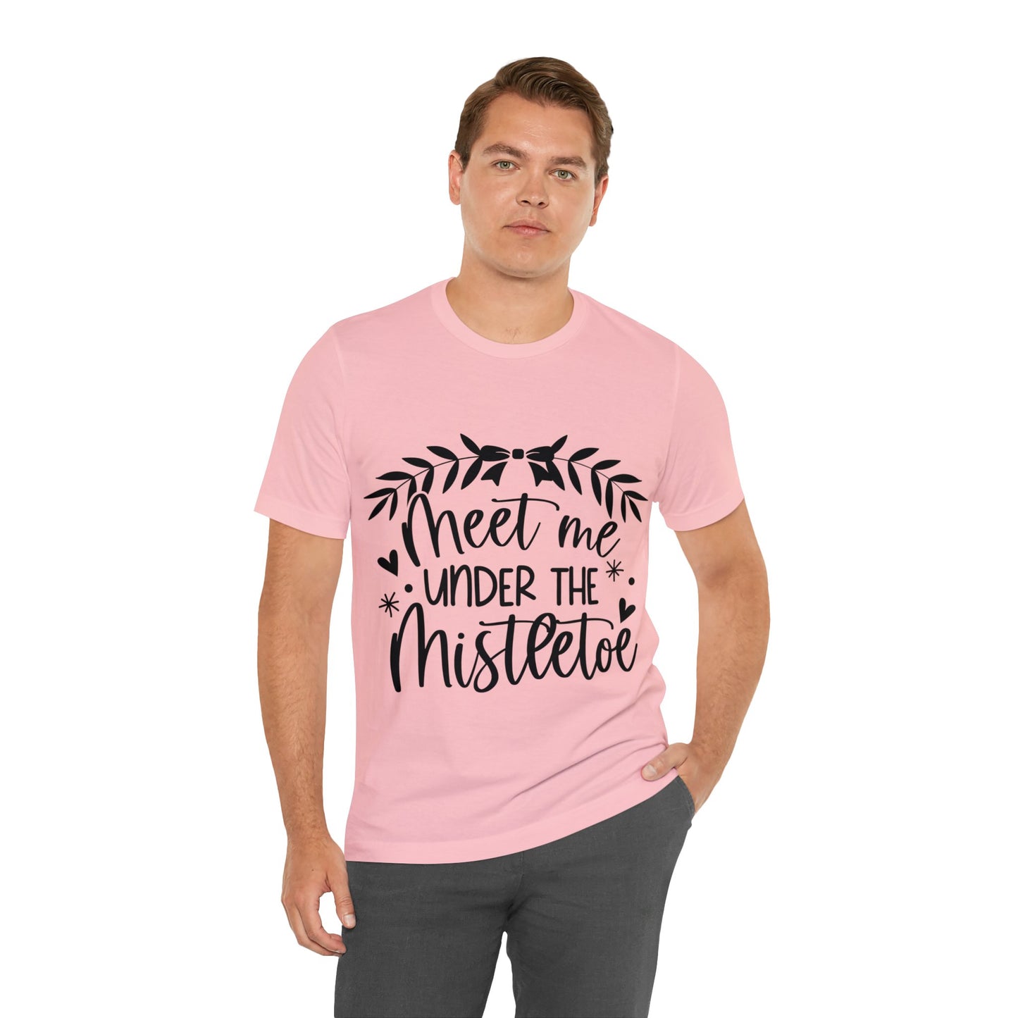 Meet me under Misteetoe Unisex Jersey Short Sleeve Tee