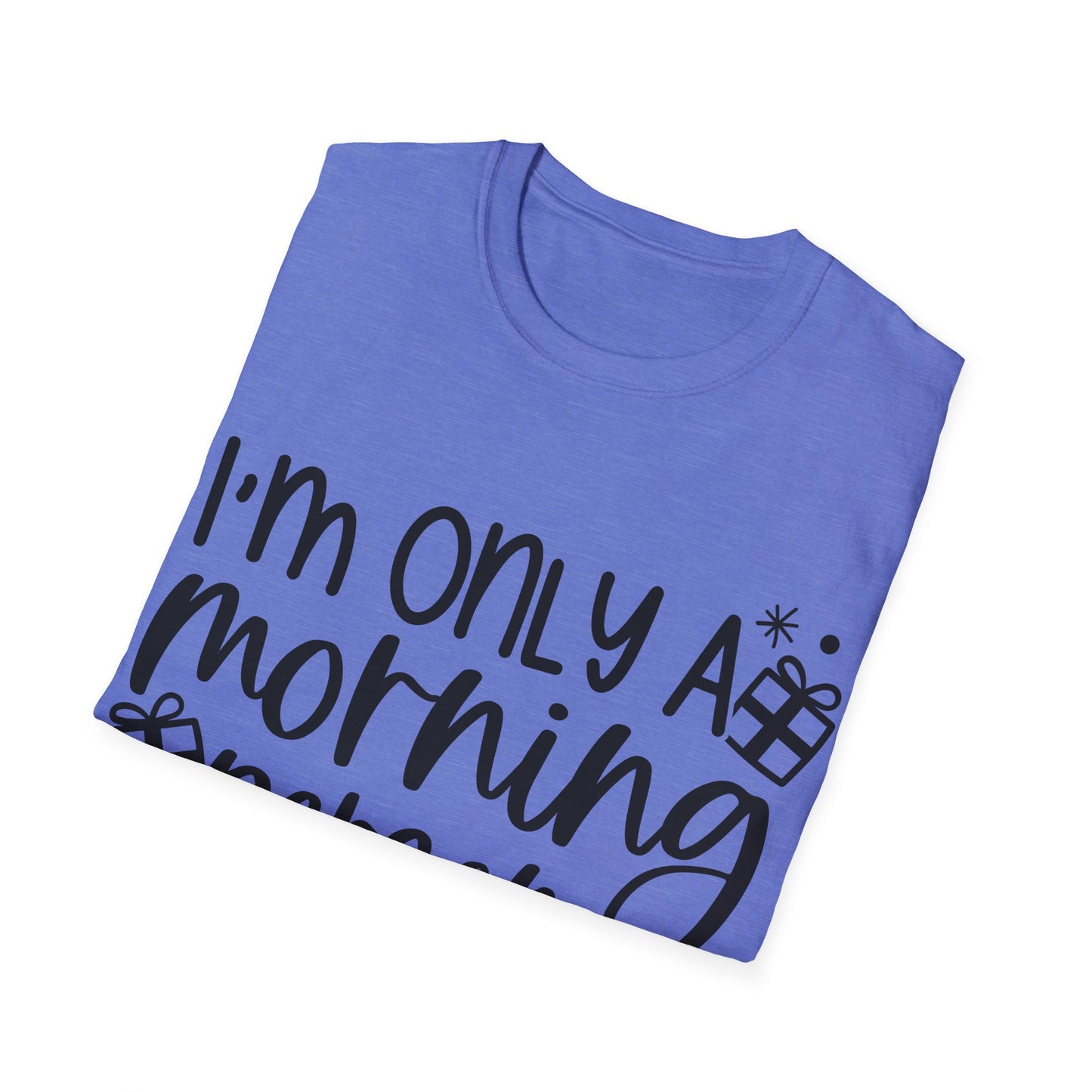 Morning Person Unisex Softstyle T-Shirt