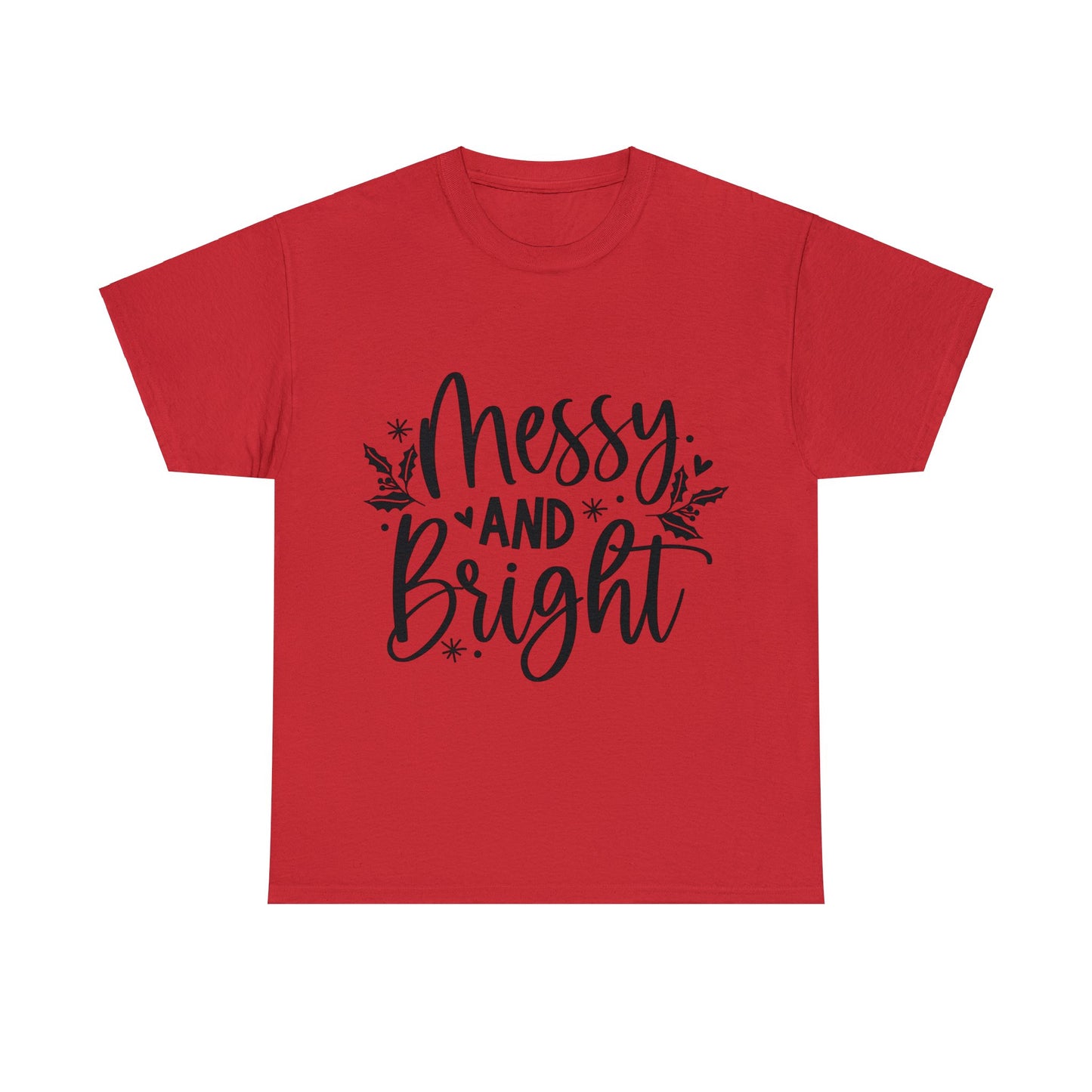 Messy & Bright Unisex Heavy Cotton Tee