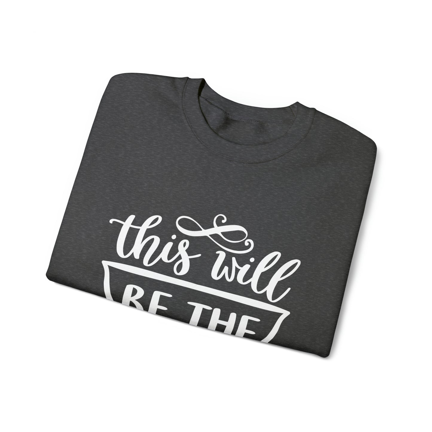 The Best Year Unisex Heavy Blend™ Crewneck Sweatshirt