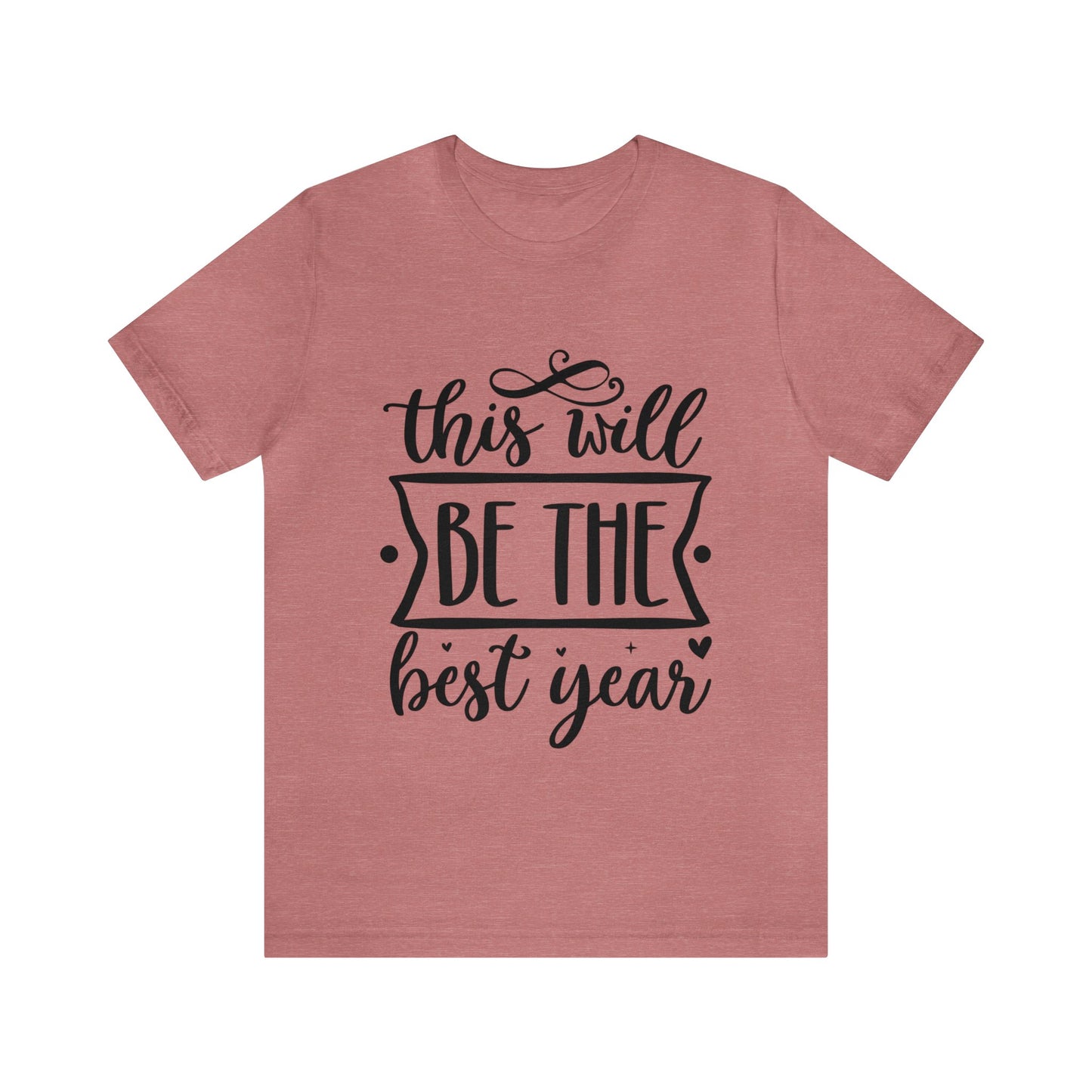 The Best Year Unisex Jersey Short Sleeve Tee