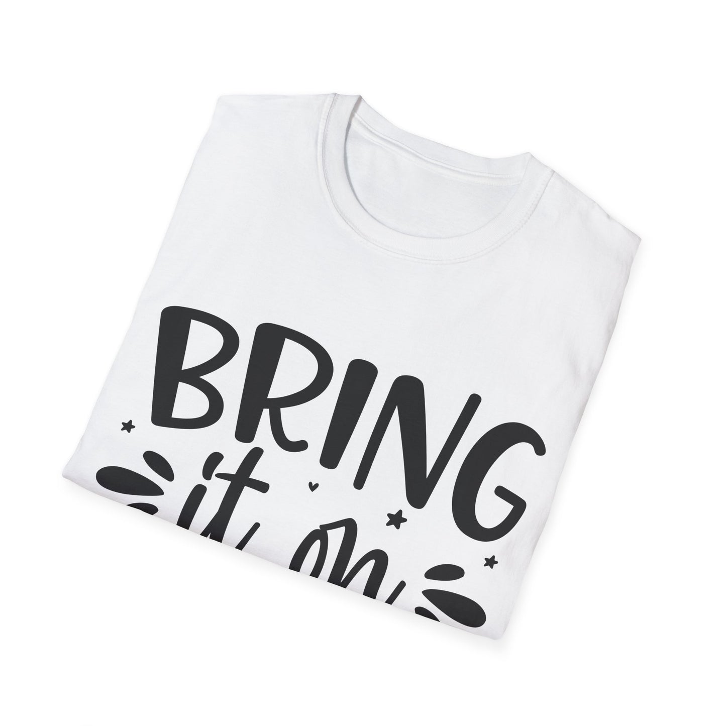 Bring it on Unisex Softstyle T-Shirt