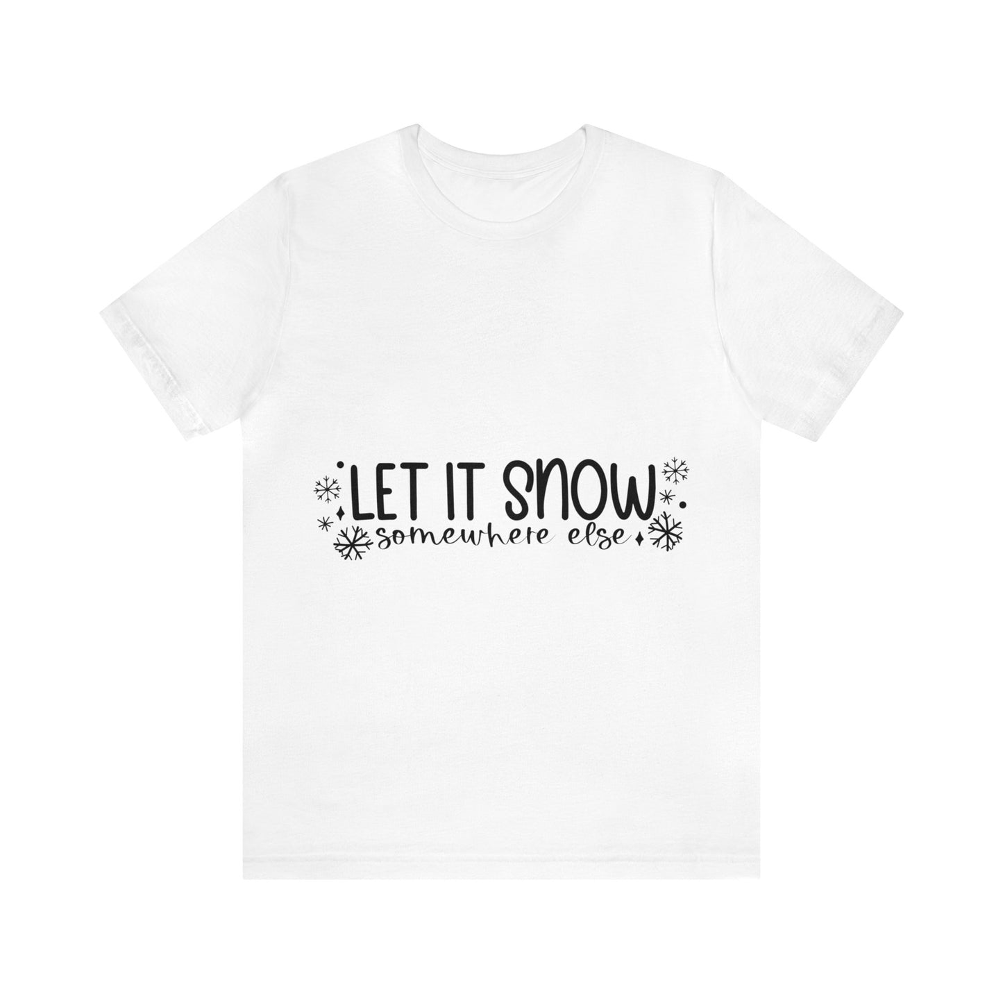 Let it Snow Unisex Jersey Short Sleeve Tee image