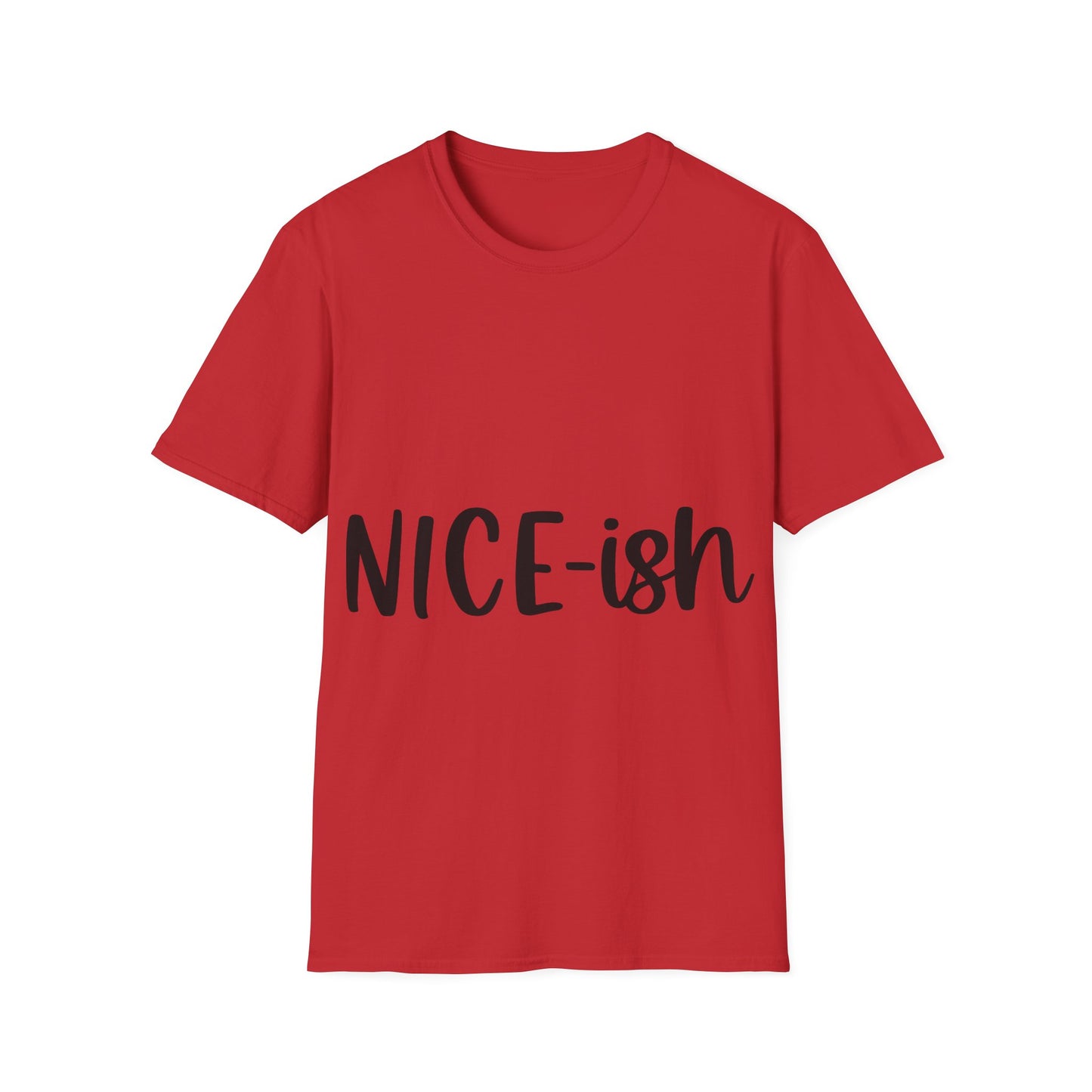 Nice-ish Unisex Softstyle T-Shirt