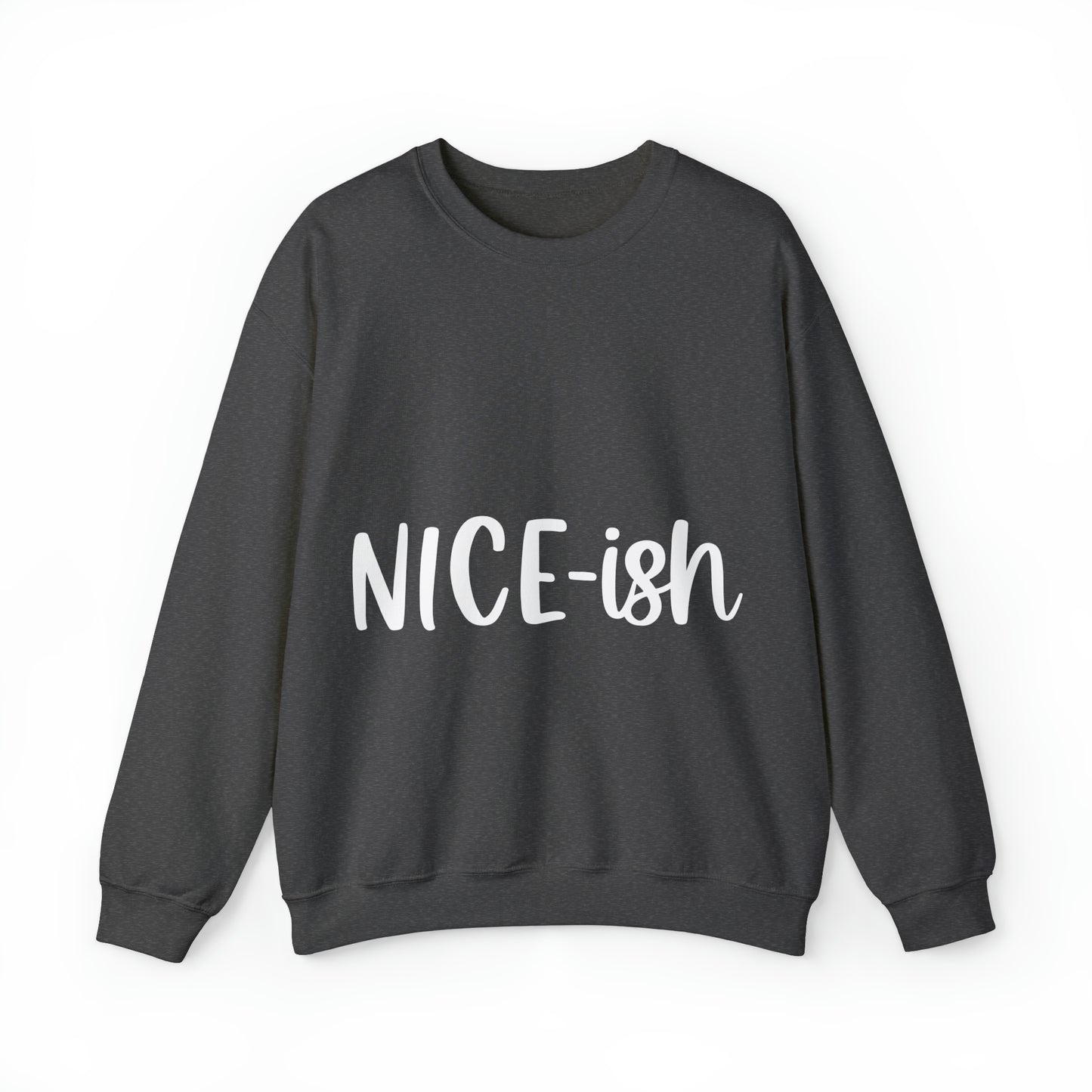 Nice-ish Unisex Heavy Blend™ Crewneck Sweatshirt