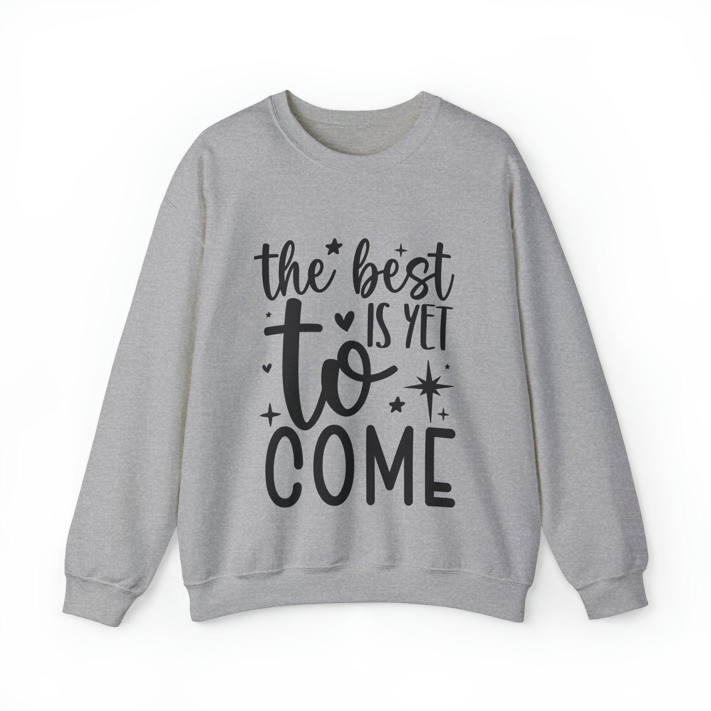 Best Yet to Come Unisex Heavy Blend™ Crewneck Sweatshirt