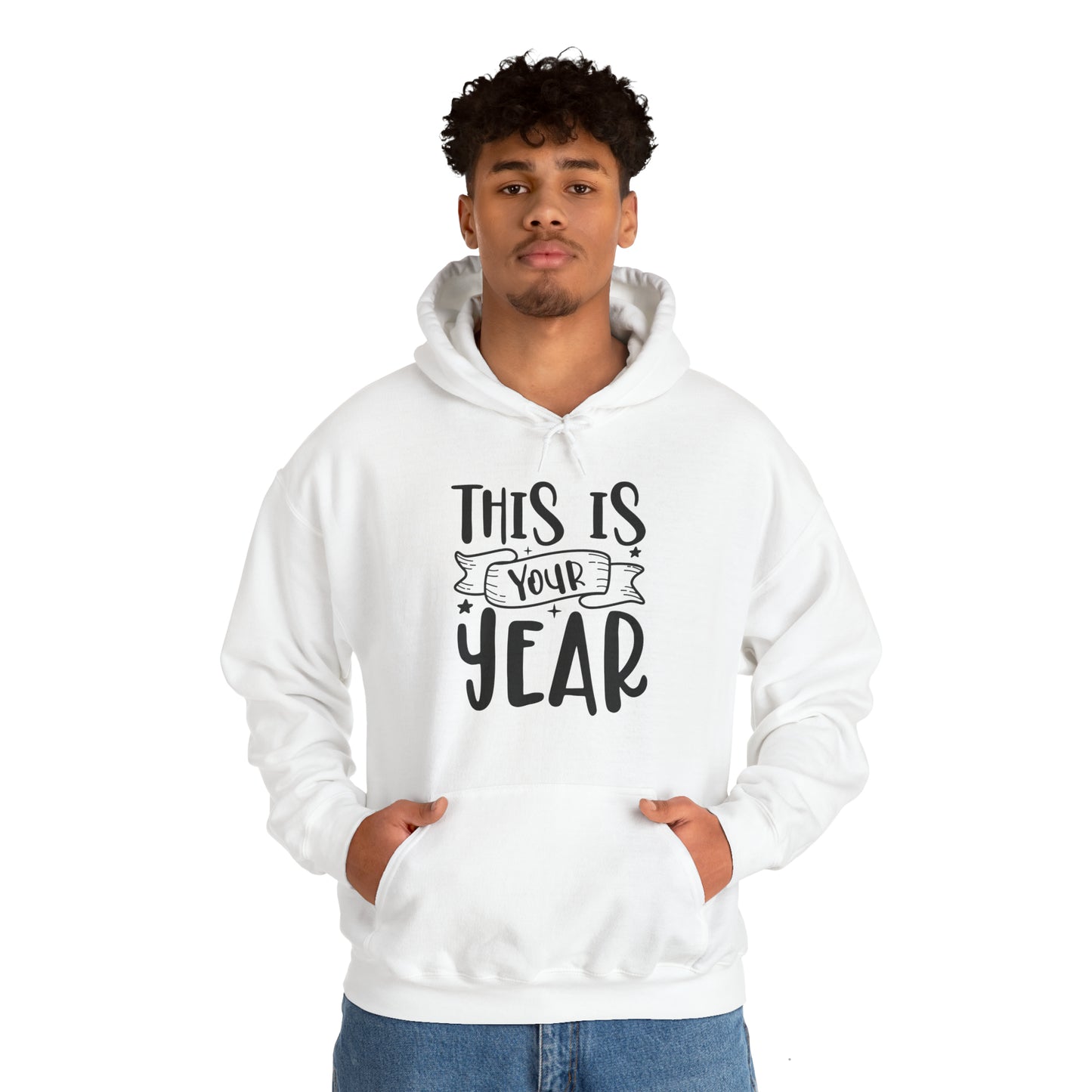 This is Your Year Unisex Heavy Blend™ Hooded Sweatshirt