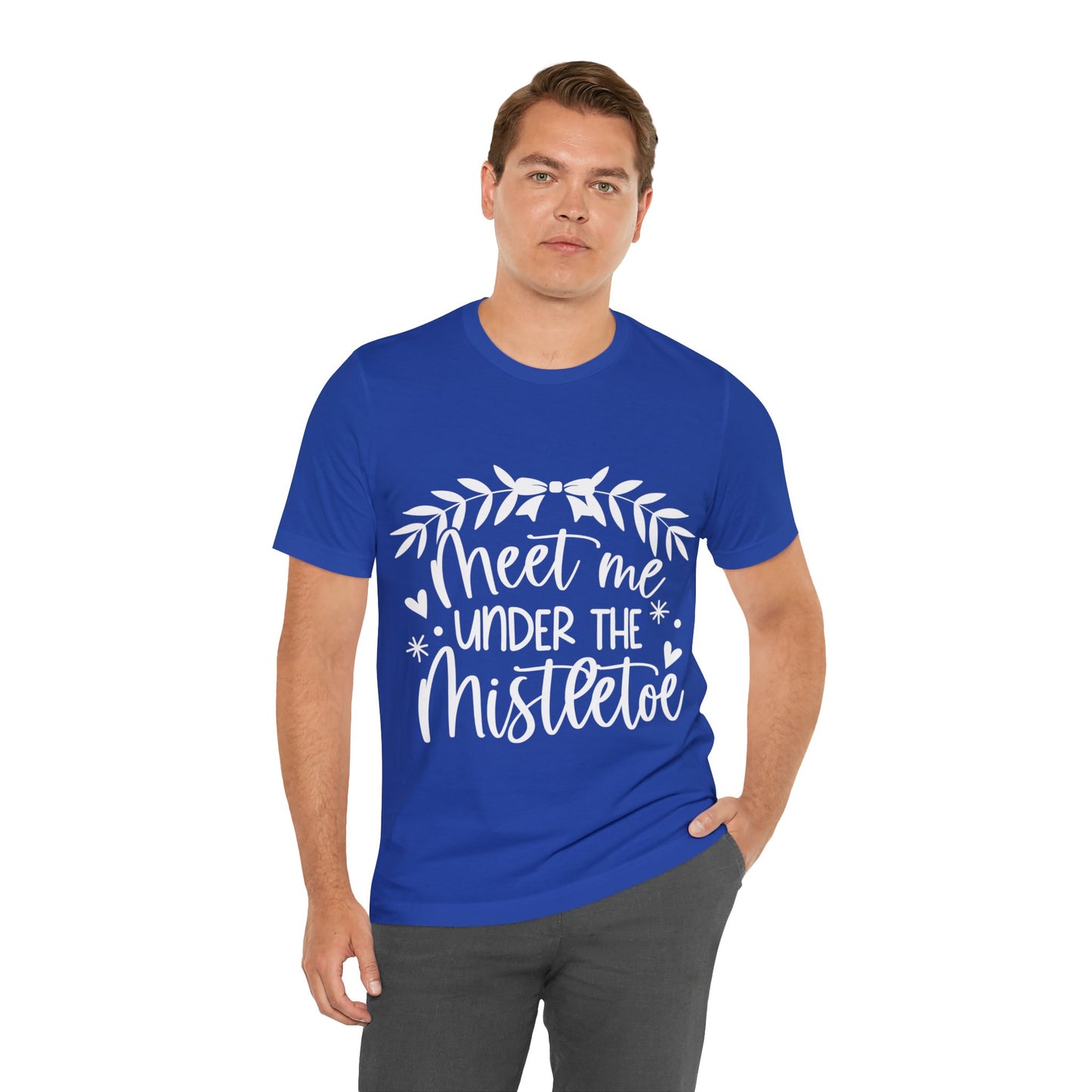 Meet me under Misteetoe Unisex Jersey Short Sleeve Tee