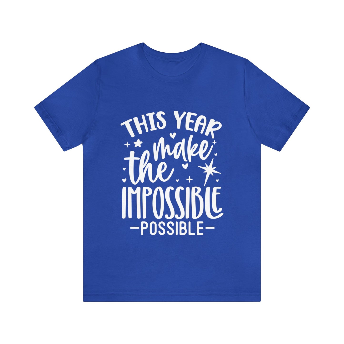 Impossible Possible Unisex Jersey Short Sleeve Tee