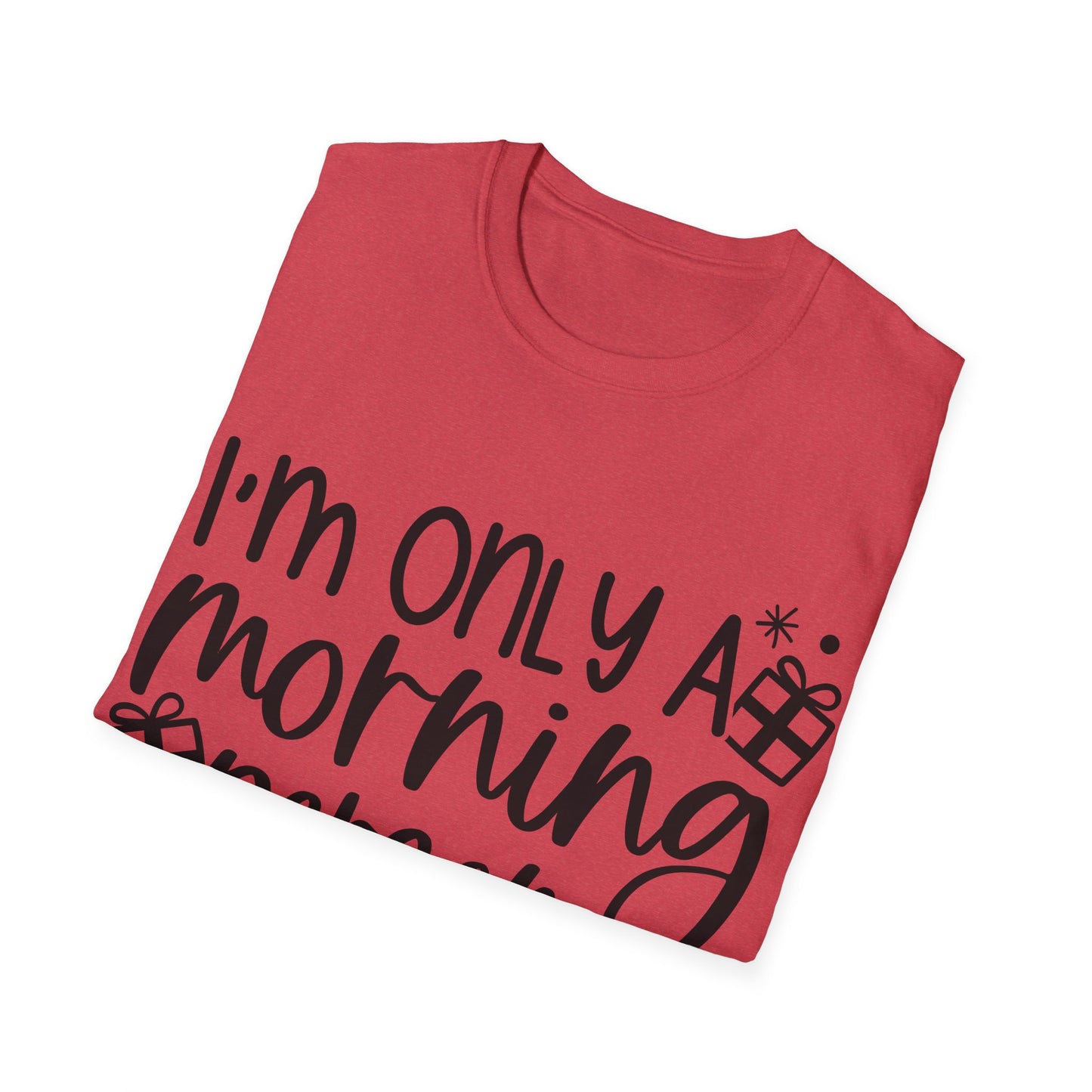 Morning Person Unisex Softstyle T-Shirt