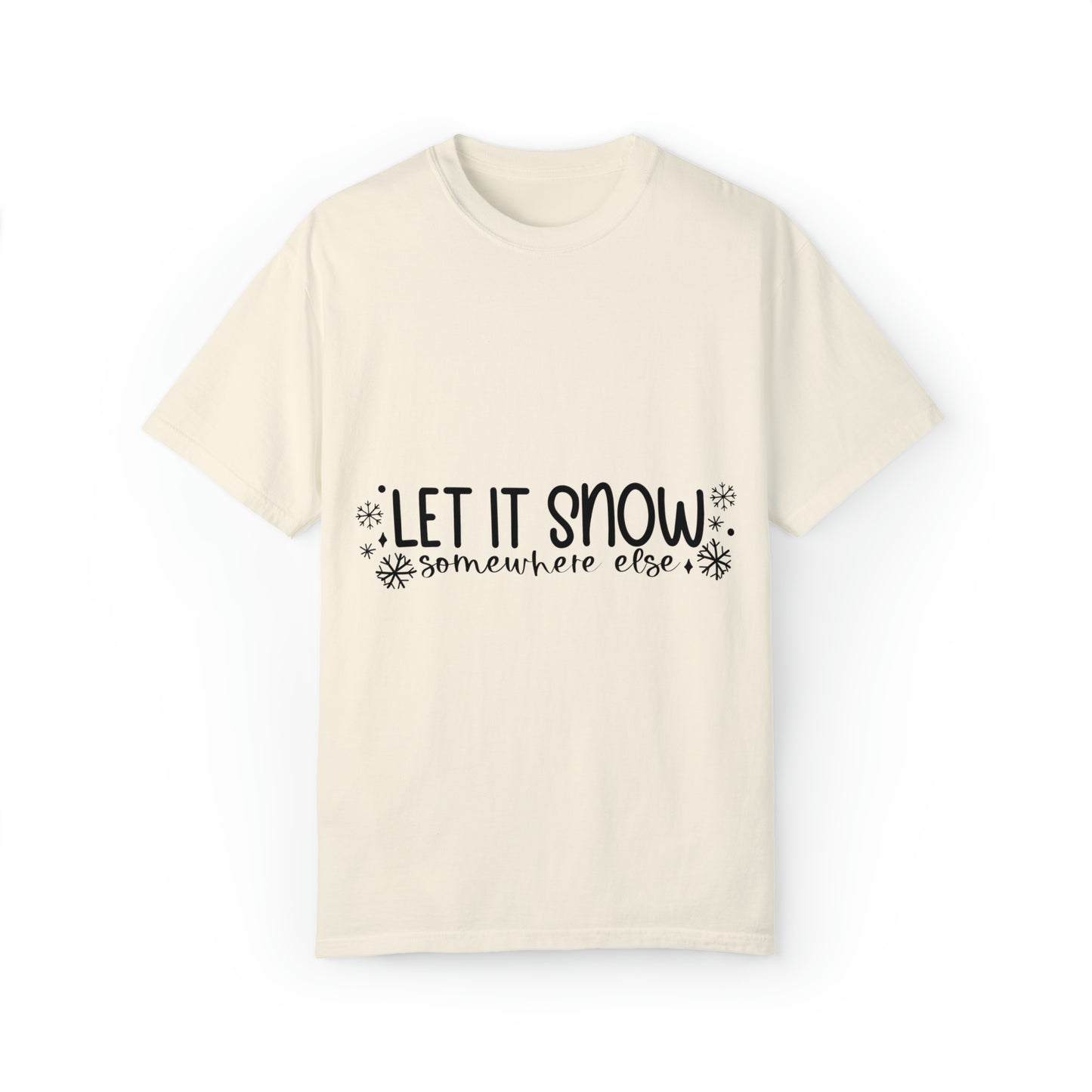 Let it Snow Unisex Garment-Dyed T-shirt image