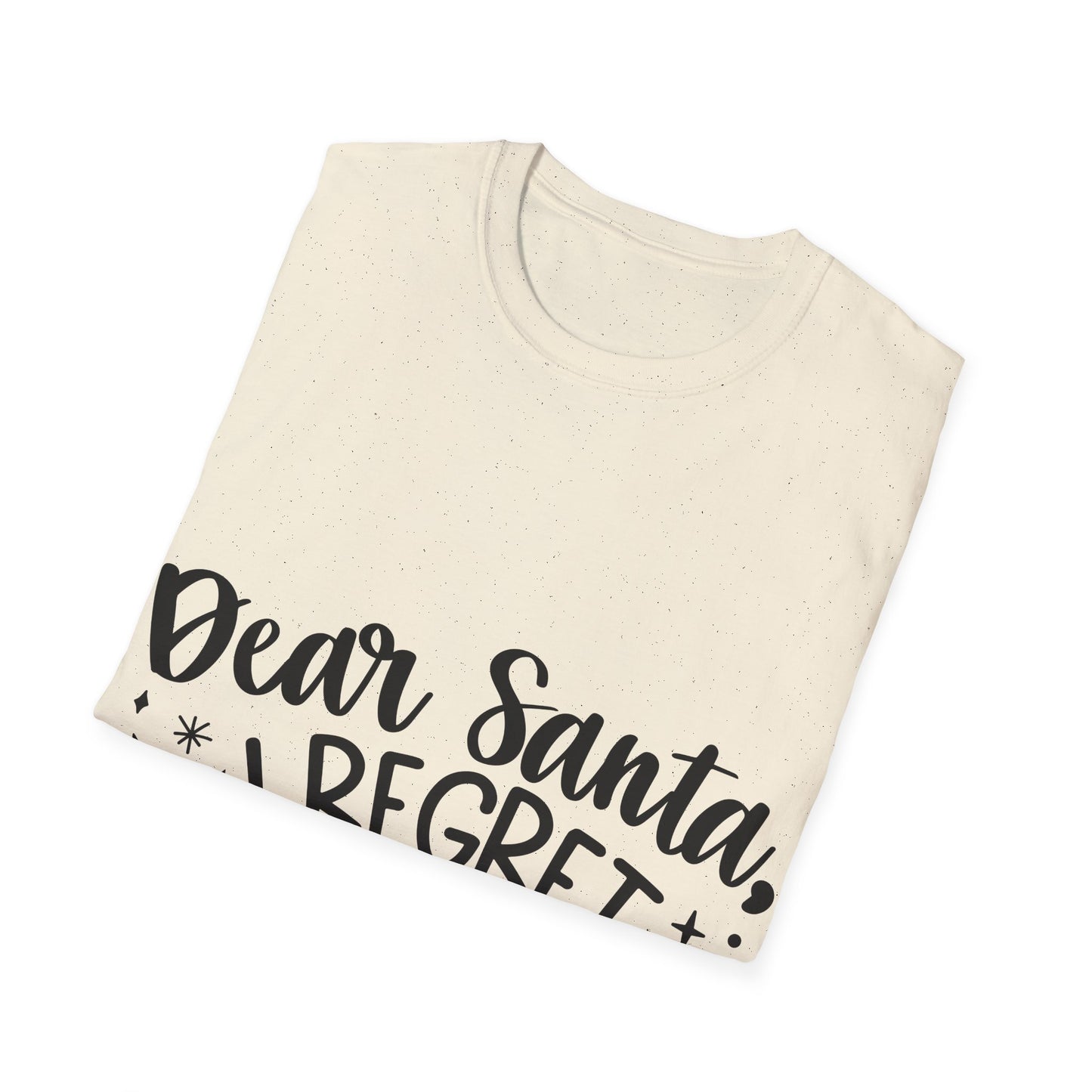 Regret Nothing Unisex Softstyle T-Shirt