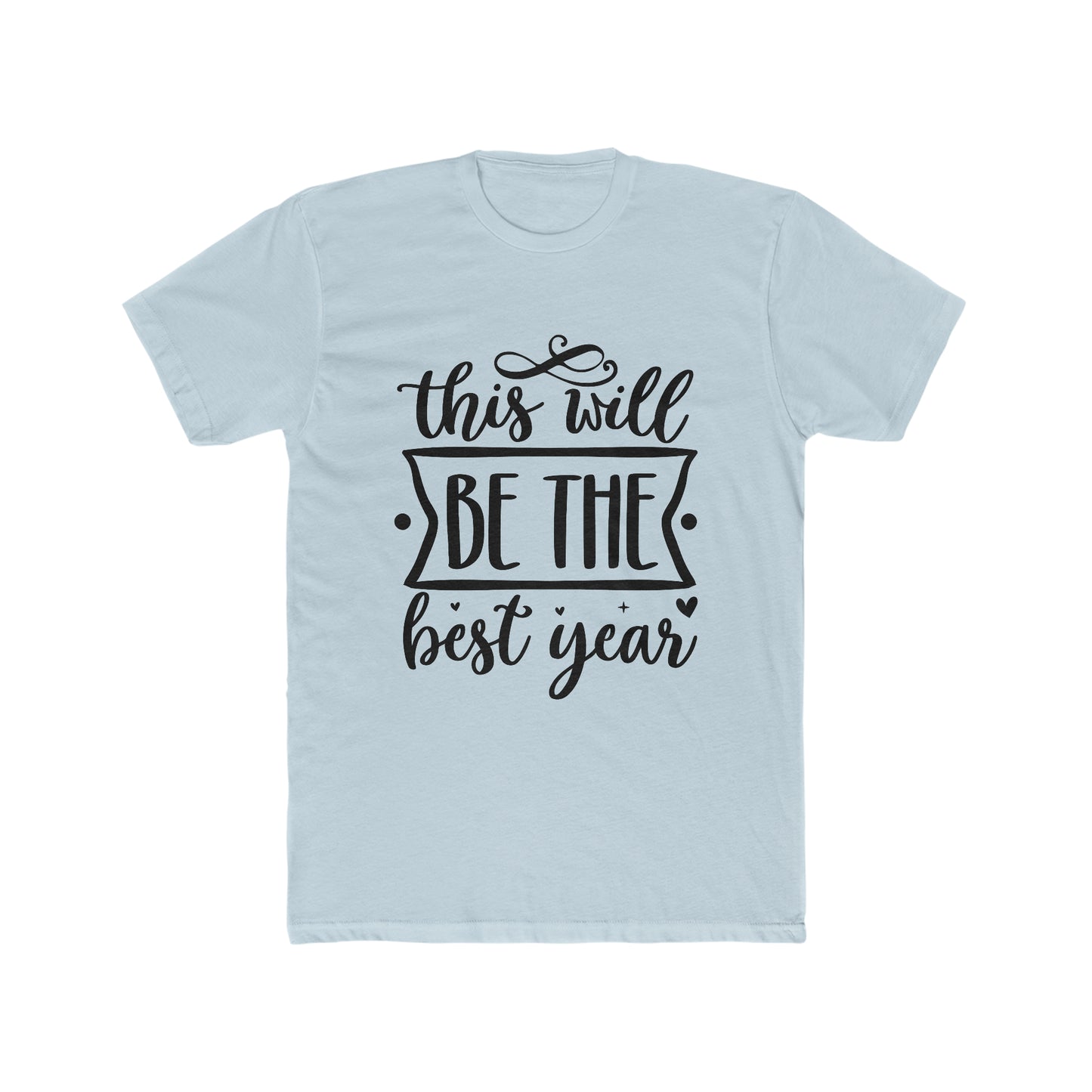 The Best Year Men's Cotton Crew Tee