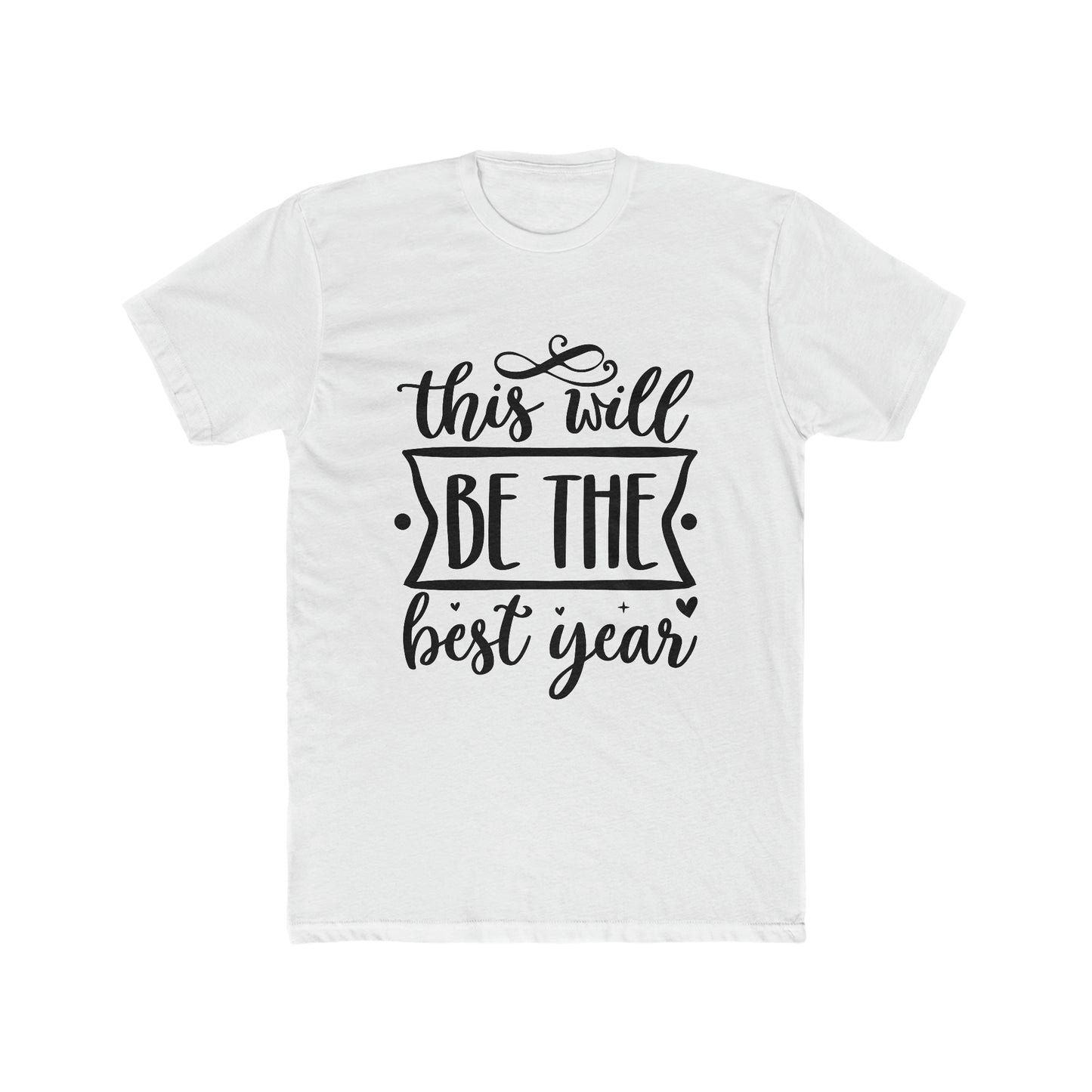 The Best Year Men's Cotton Crew Tee