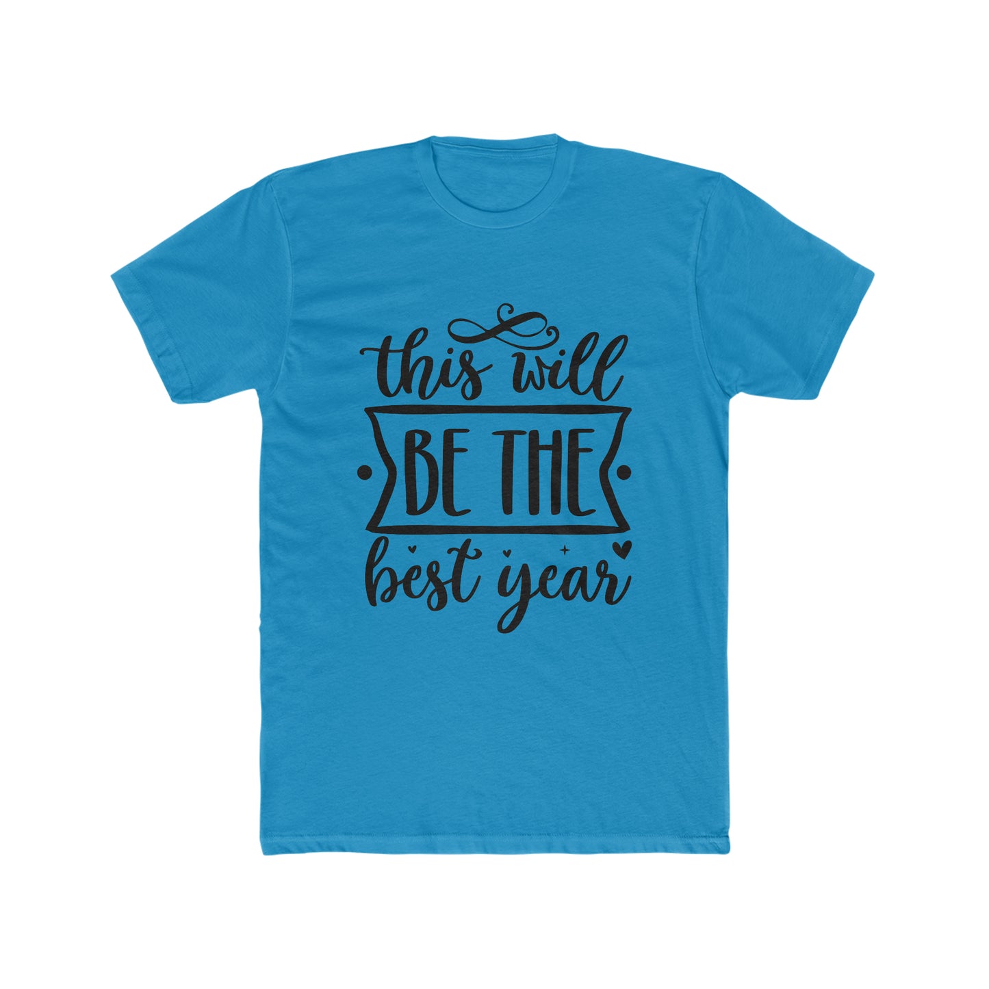 The Best Year Men's Cotton Crew Tee