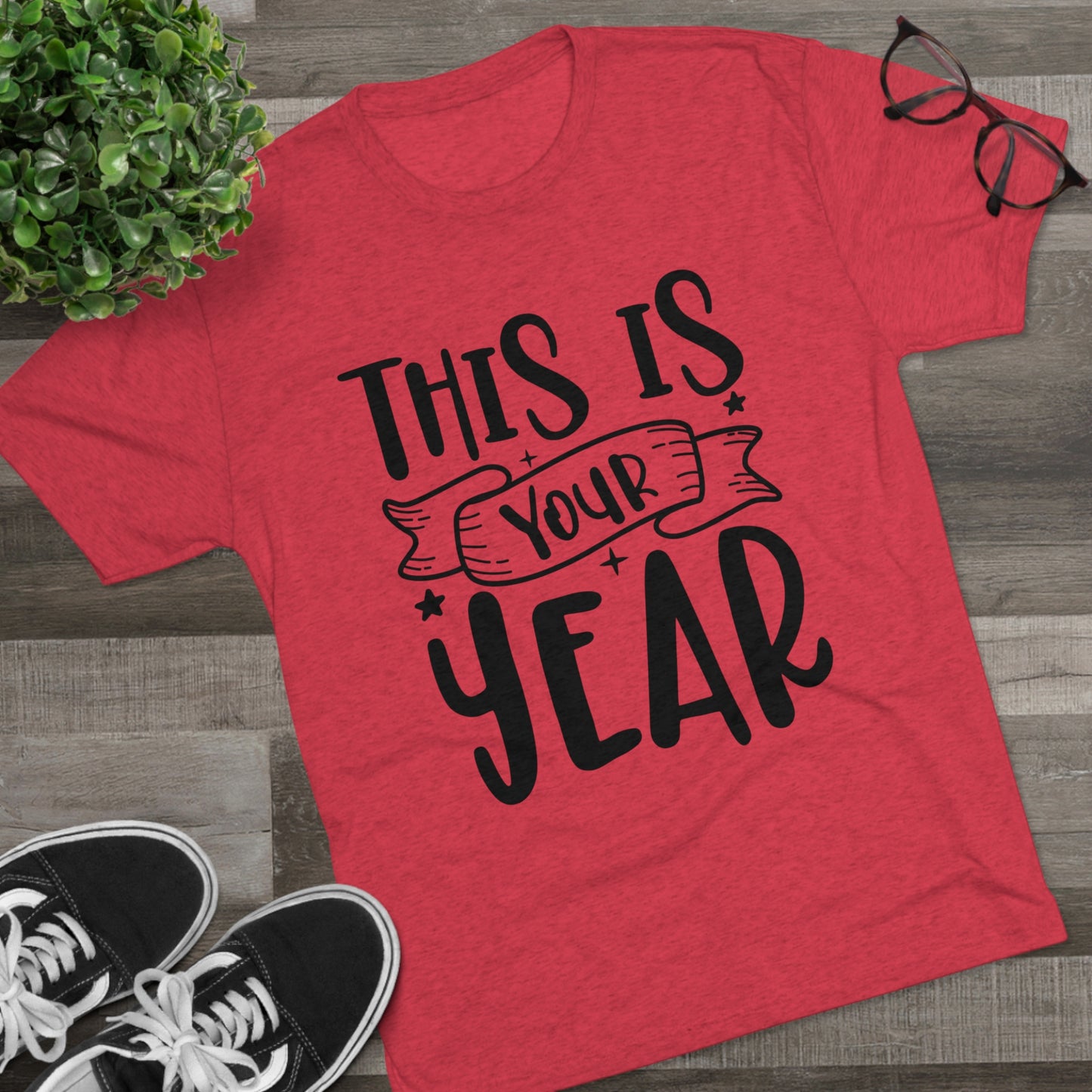 This is Your Year Unisex Tri-Blend Crew Tee