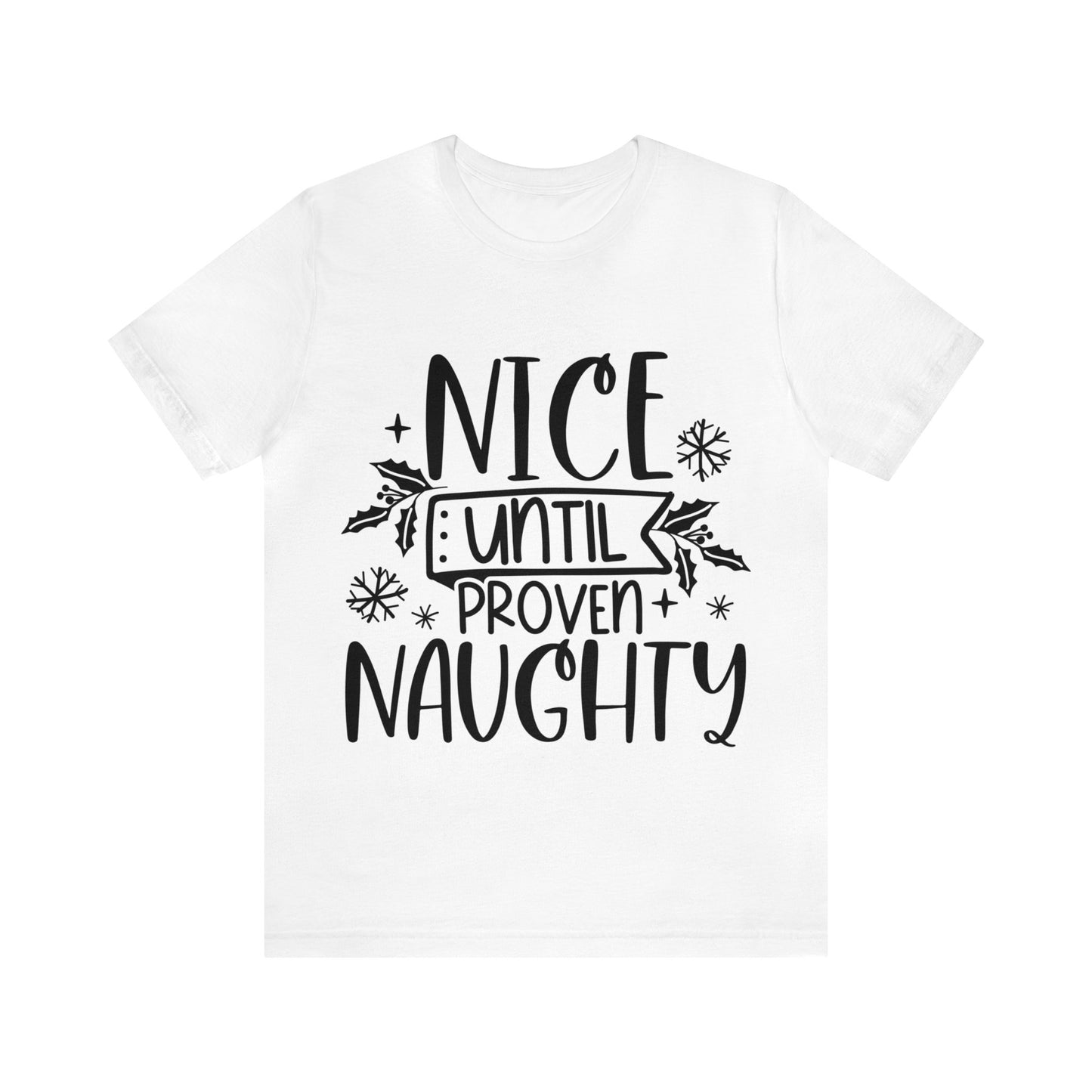 Nice & Naughty Unisex Jersey Short Sleeve Tee