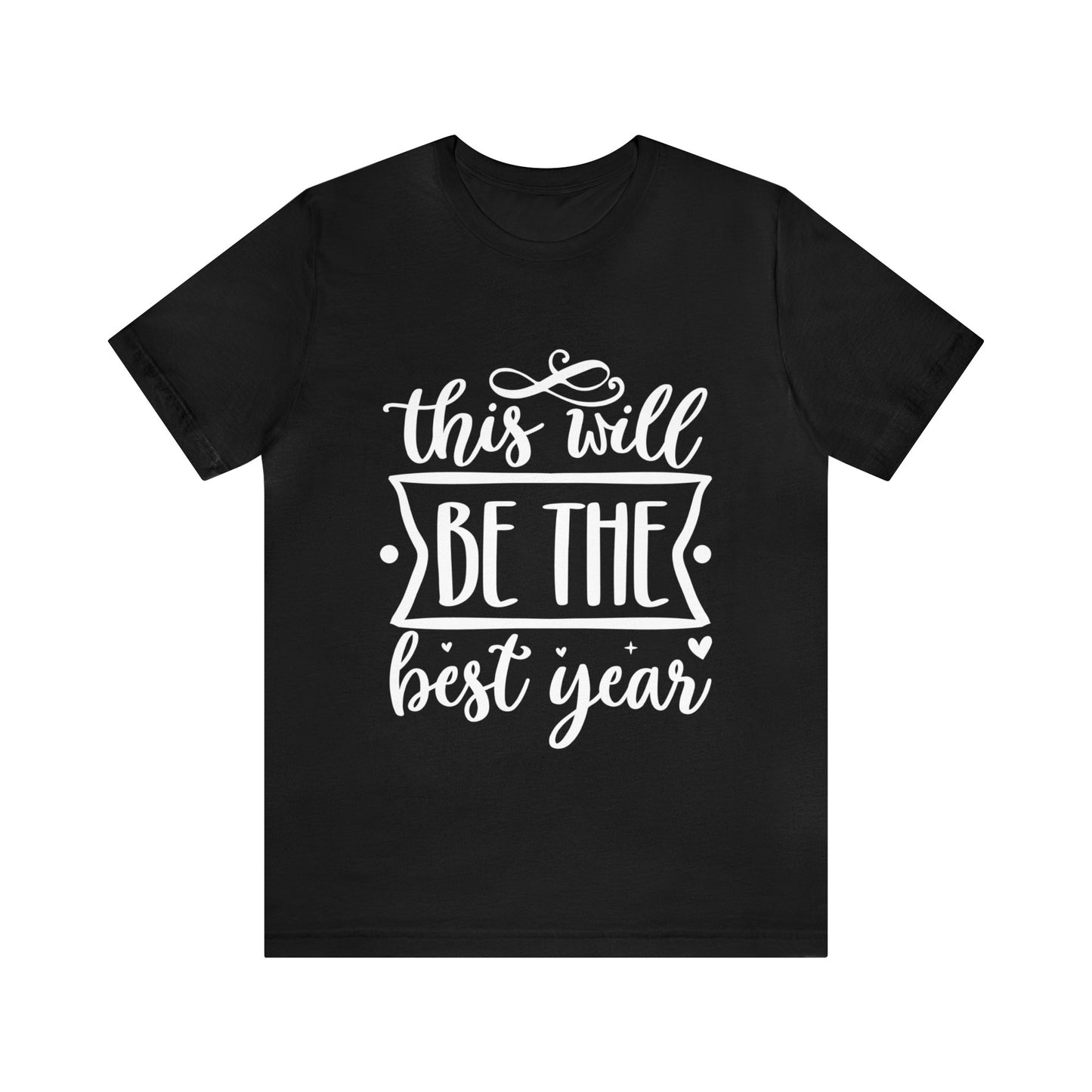 The Best Year Unisex Jersey Short Sleeve Tee