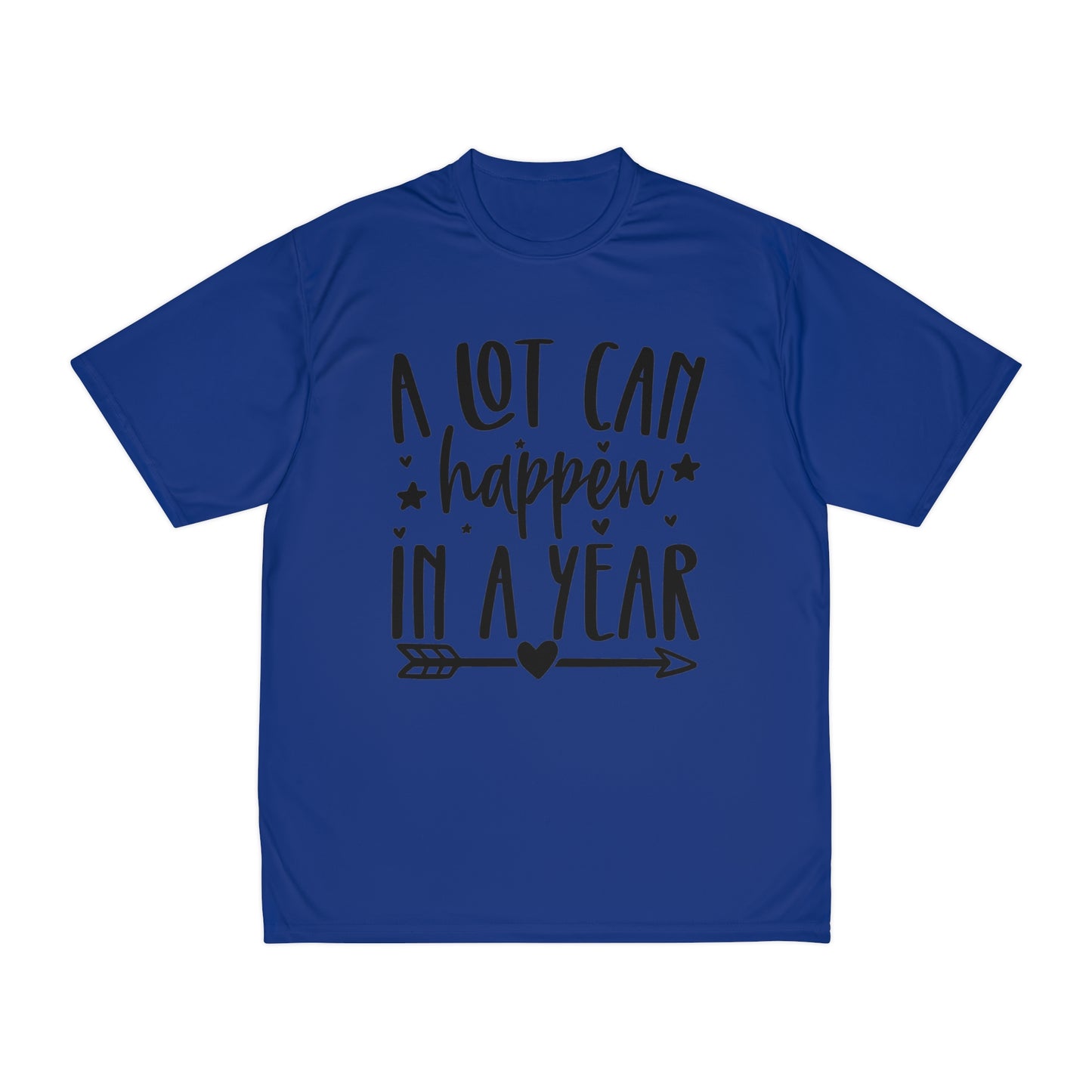 A Lot Can Happen Men's Performance T-Shirt