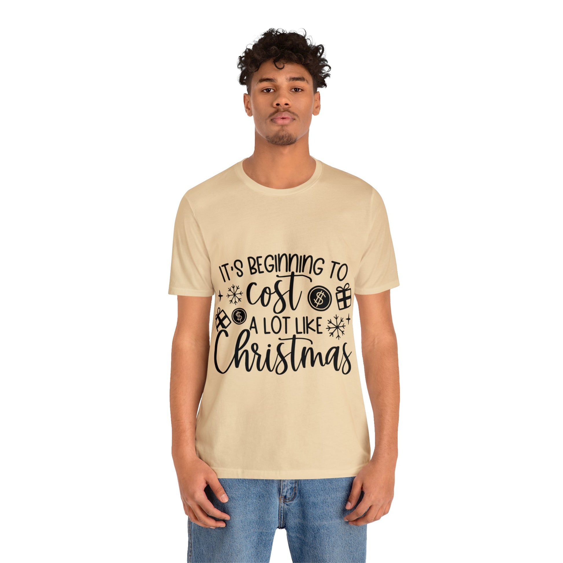 Beginning to Cost a lot like Christmas Unisex Jersey Short Sleeve Tee image