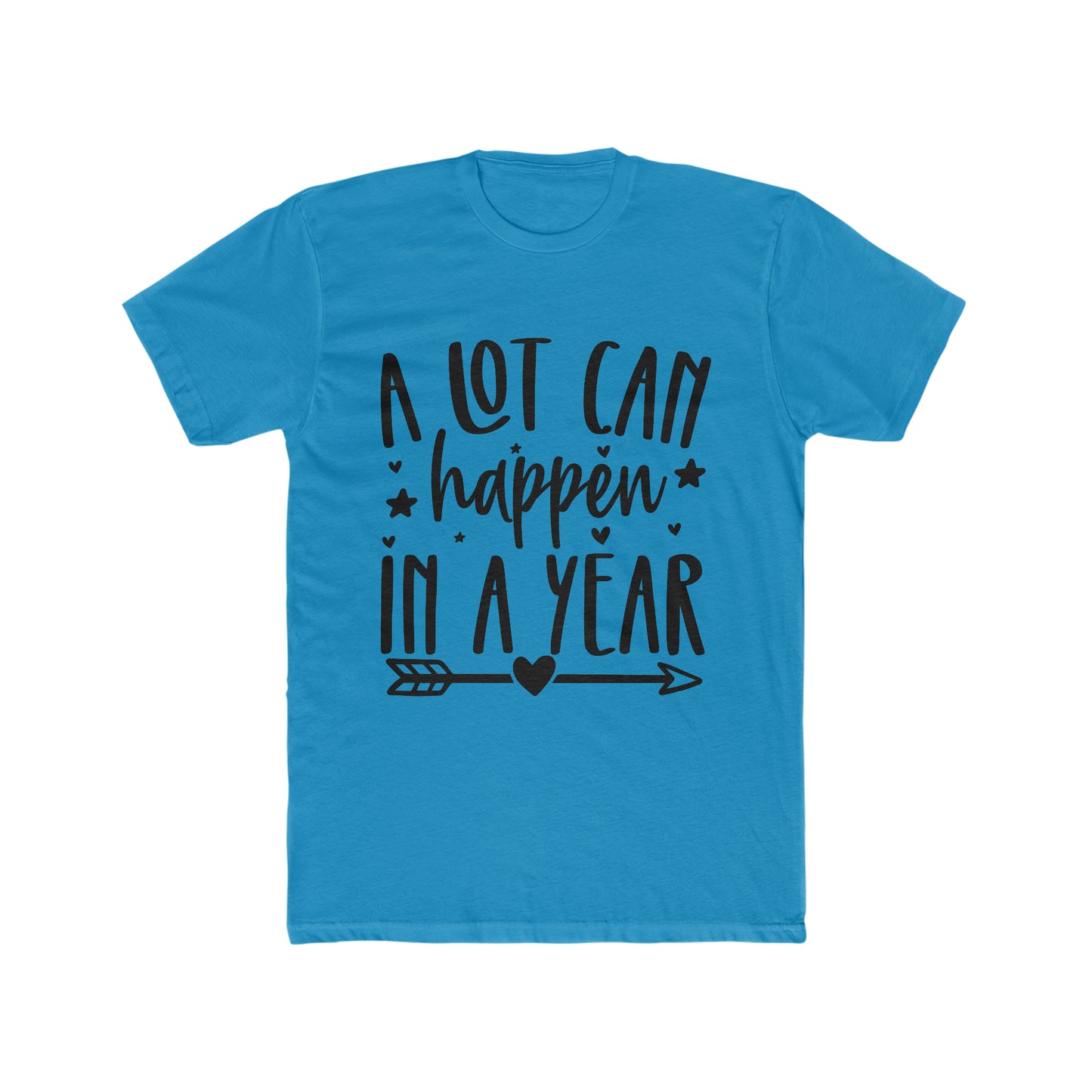 A Lot Can Happen Men's Cotton Crew Tee