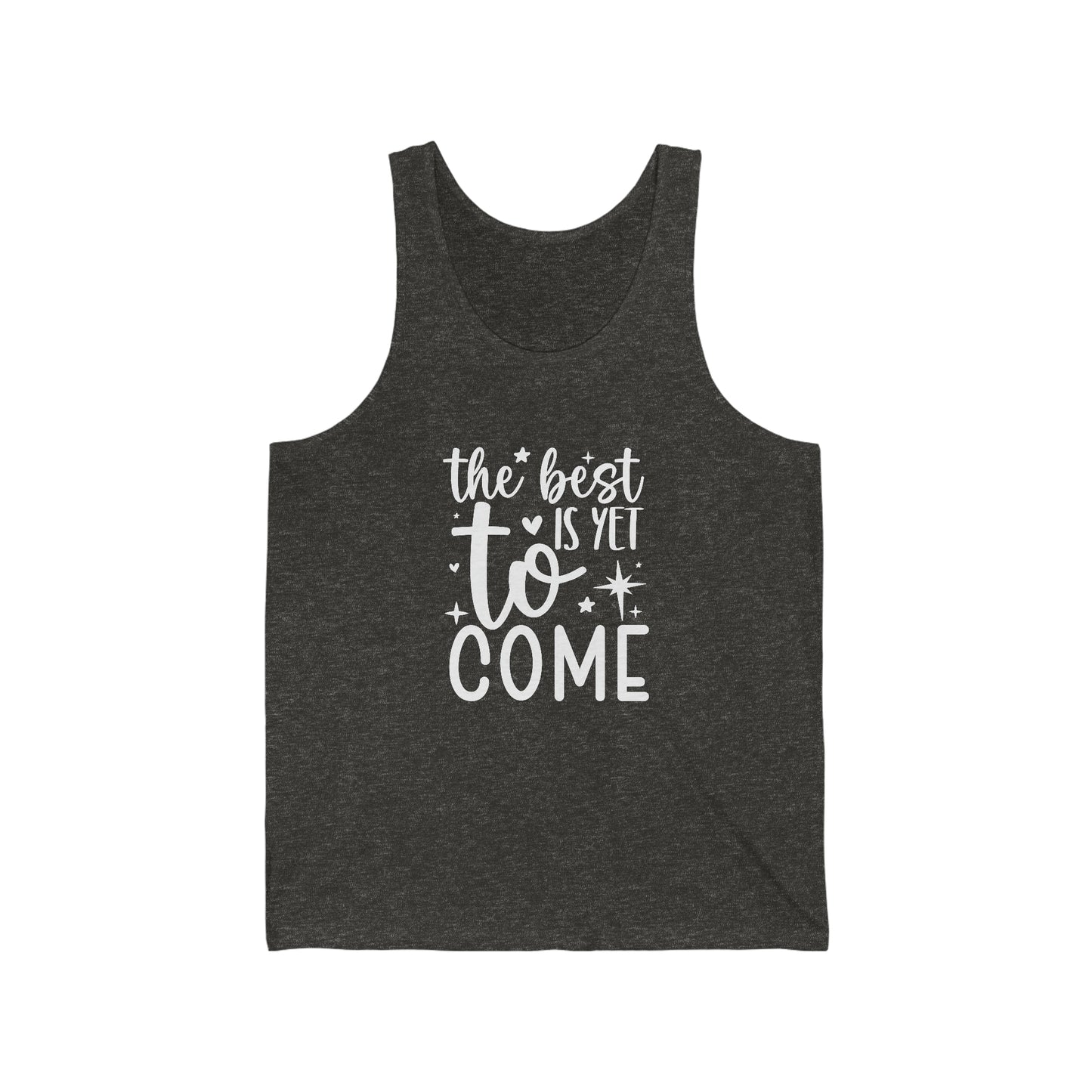 Best Yet to Come Unisex Jersey Tank