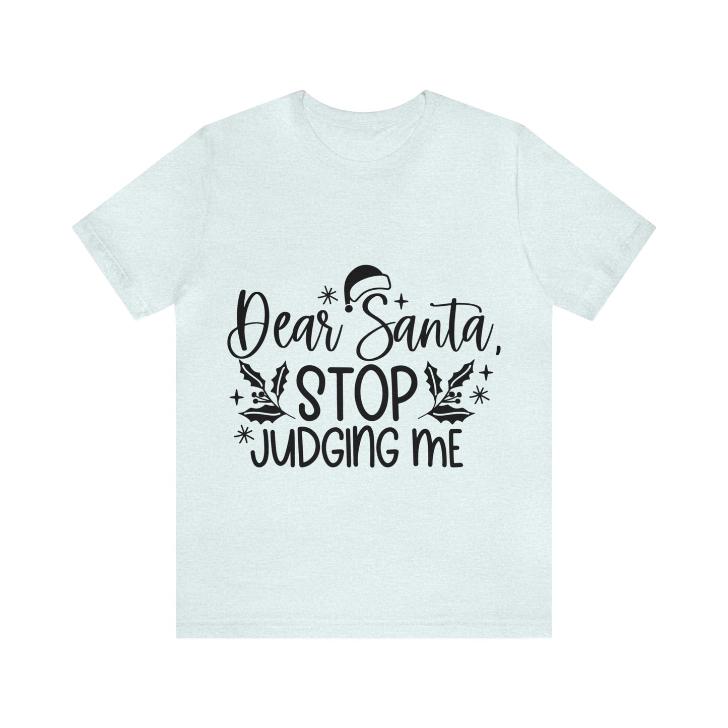 Stop Judging Unisex Jersey Short Sleeve Tee