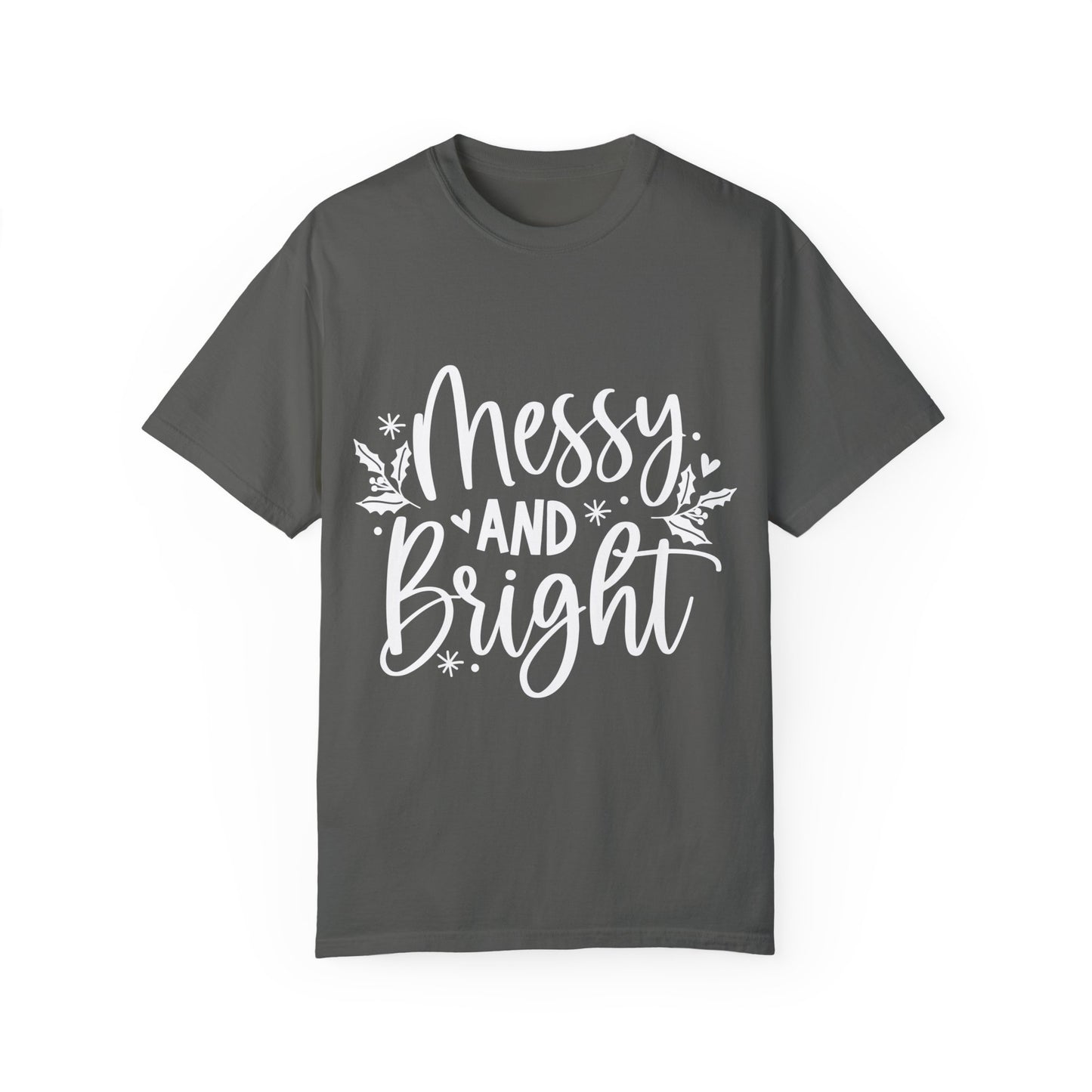 Messy & Bright Unisex Garment-Dyed T-shirt