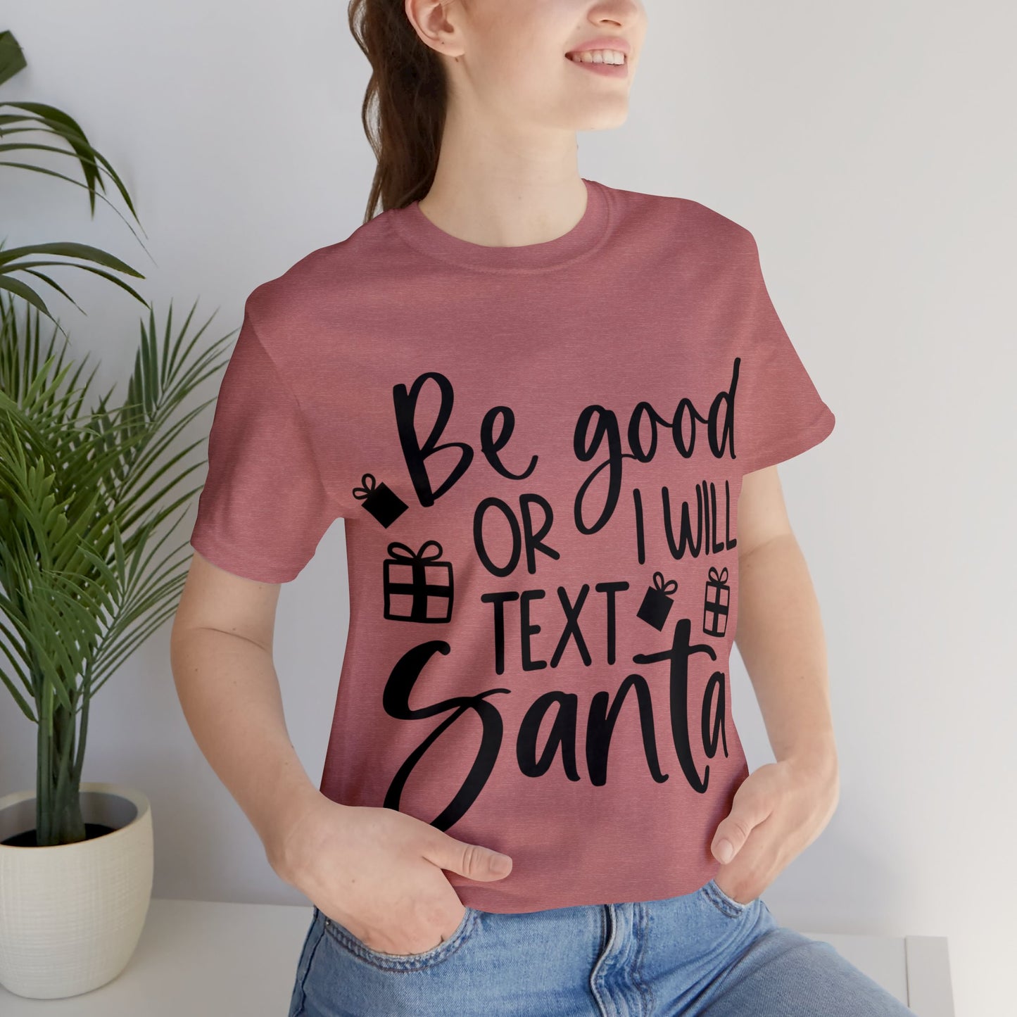 Be Good Unisex Jersey Short Sleeve Tee