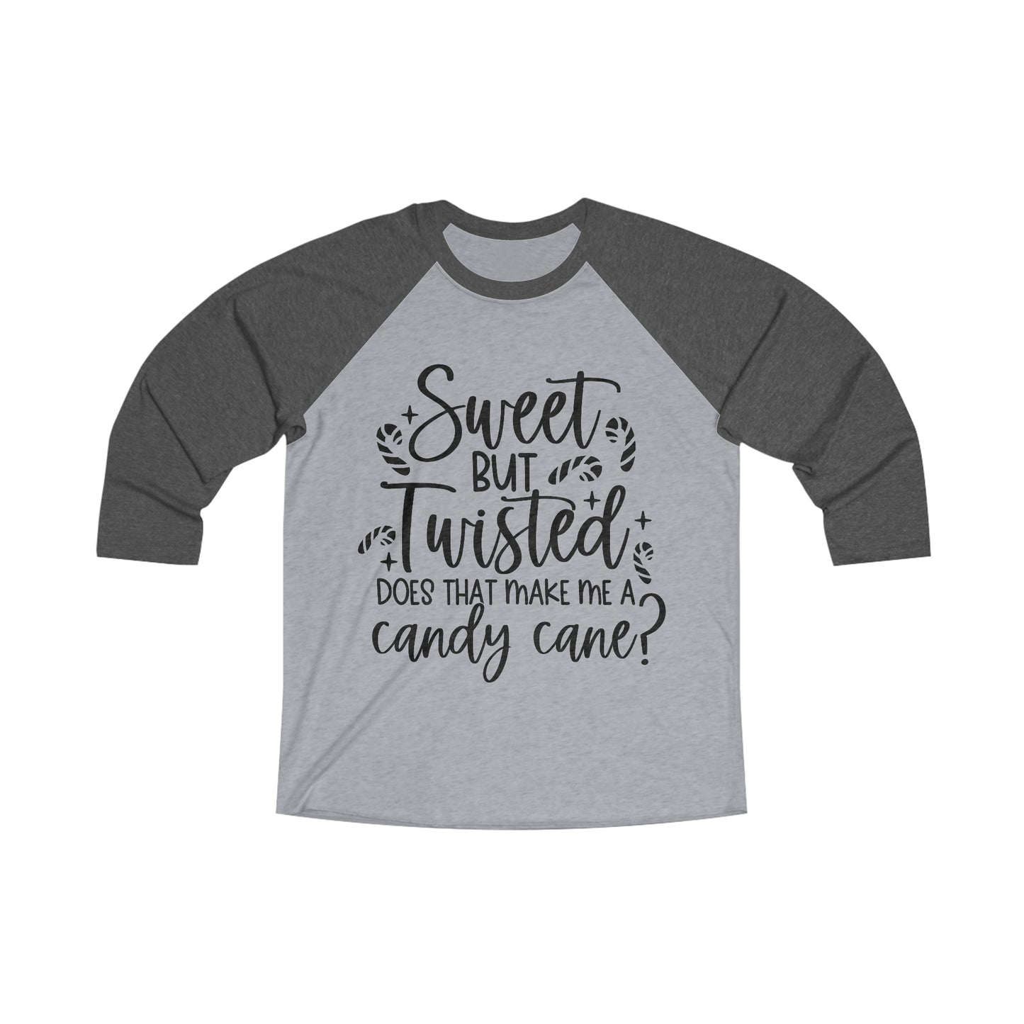 Sweet But Twisted Unisex Tri-Blend 3\4 Raglan Tee