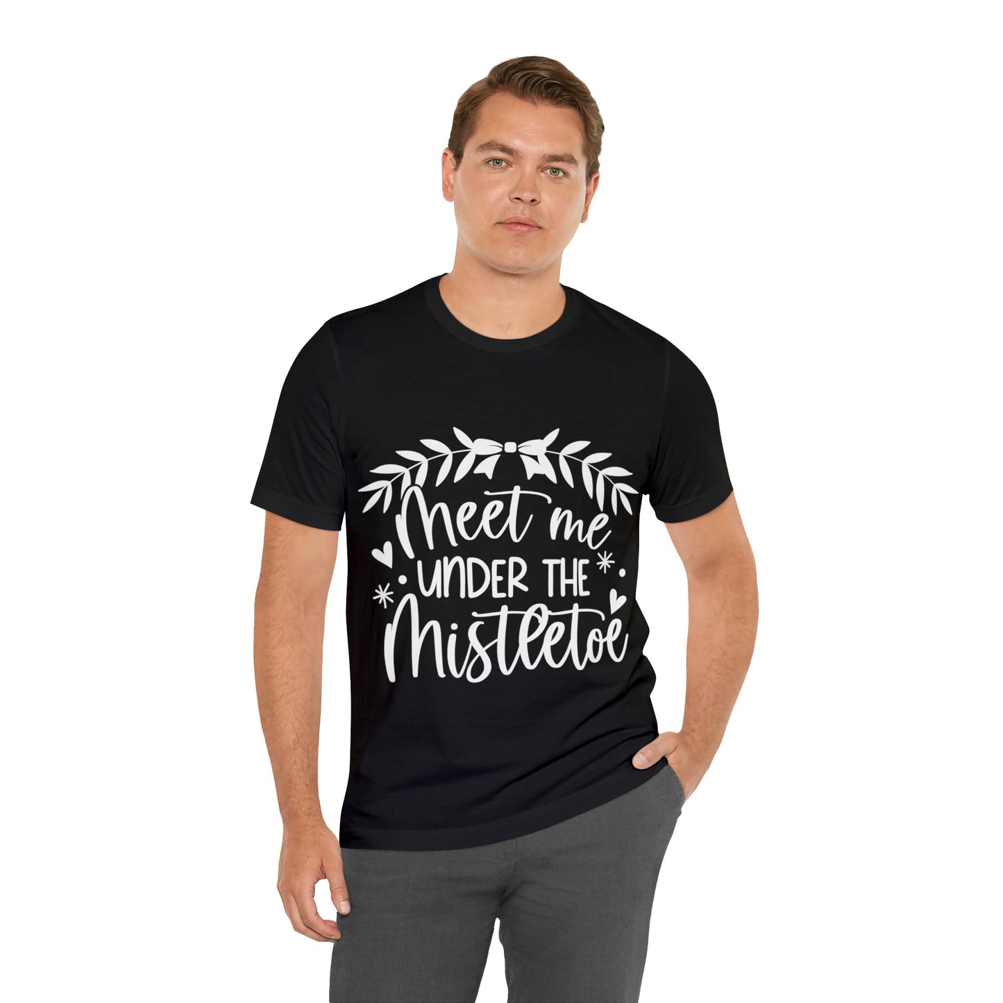 Meet me under Misteetoe Unisex Jersey Short Sleeve Tee