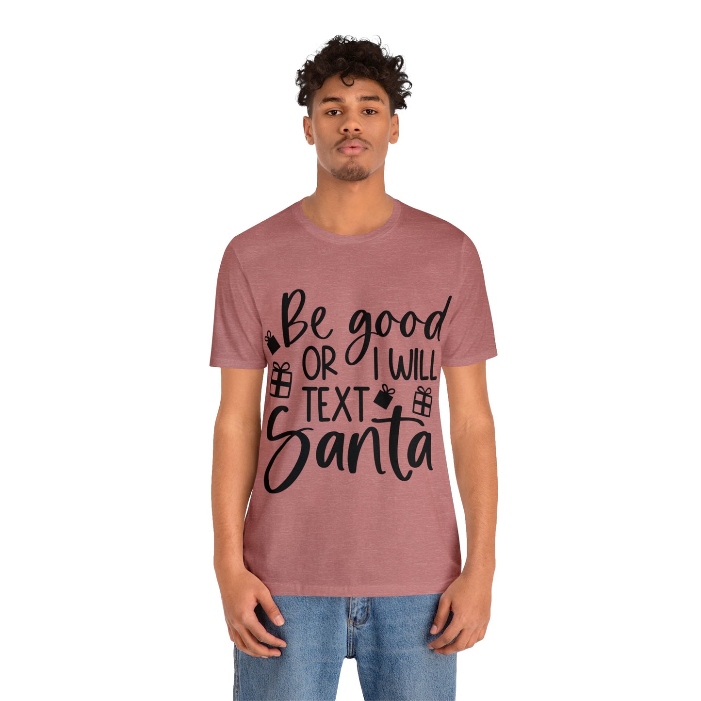 Be Good Unisex Jersey Short Sleeve Tee