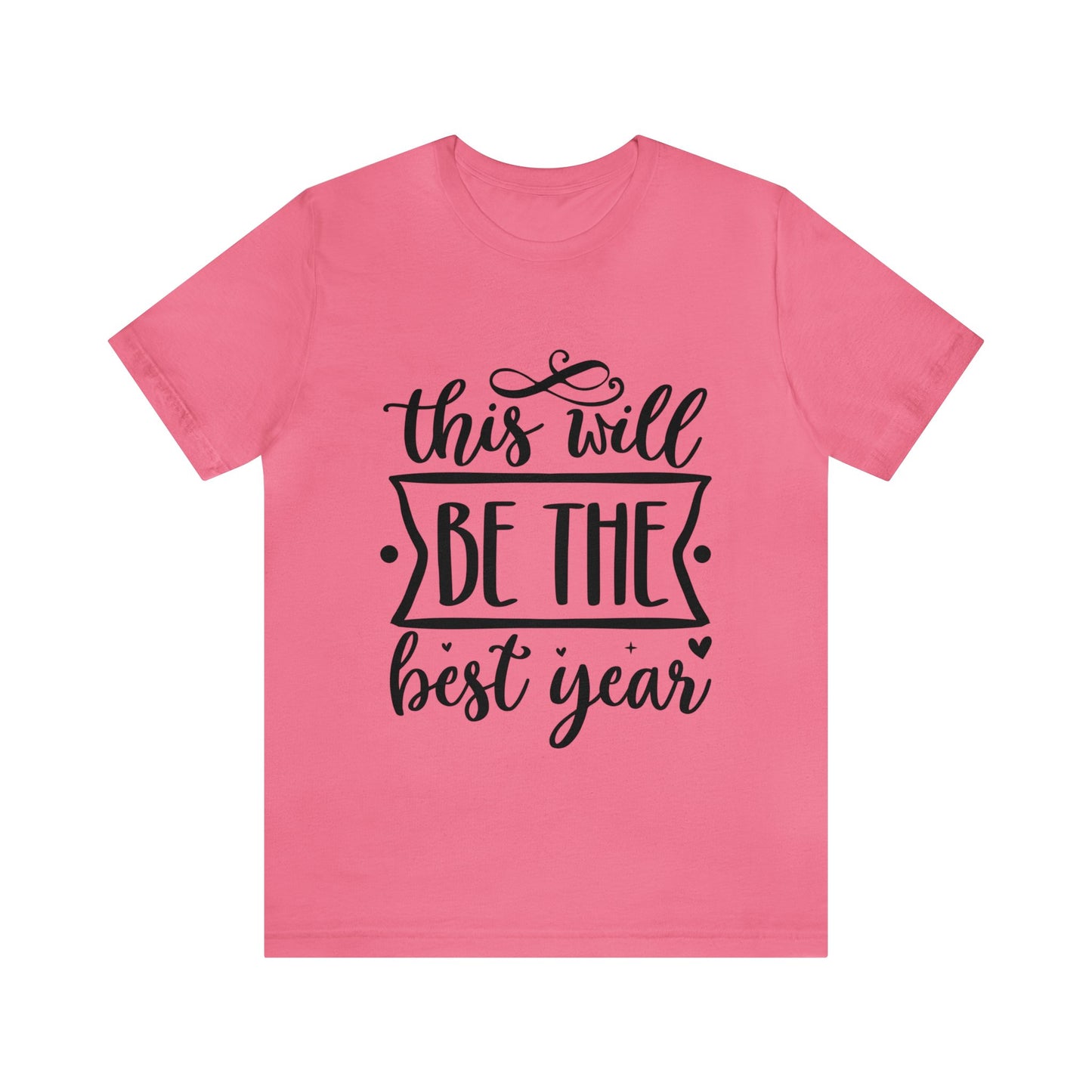 The Best Year Unisex Jersey Short Sleeve Tee