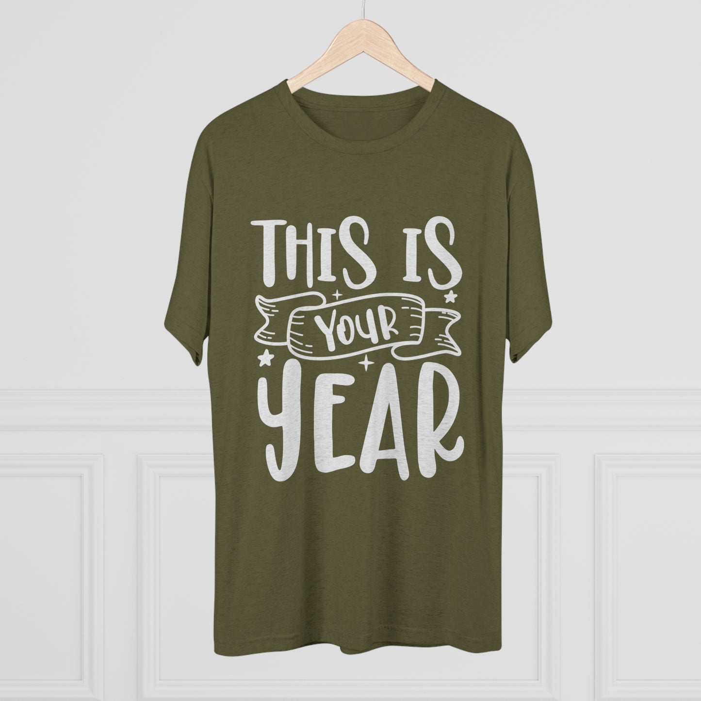 This is Your Year Unisex Tri-Blend Crew Tee