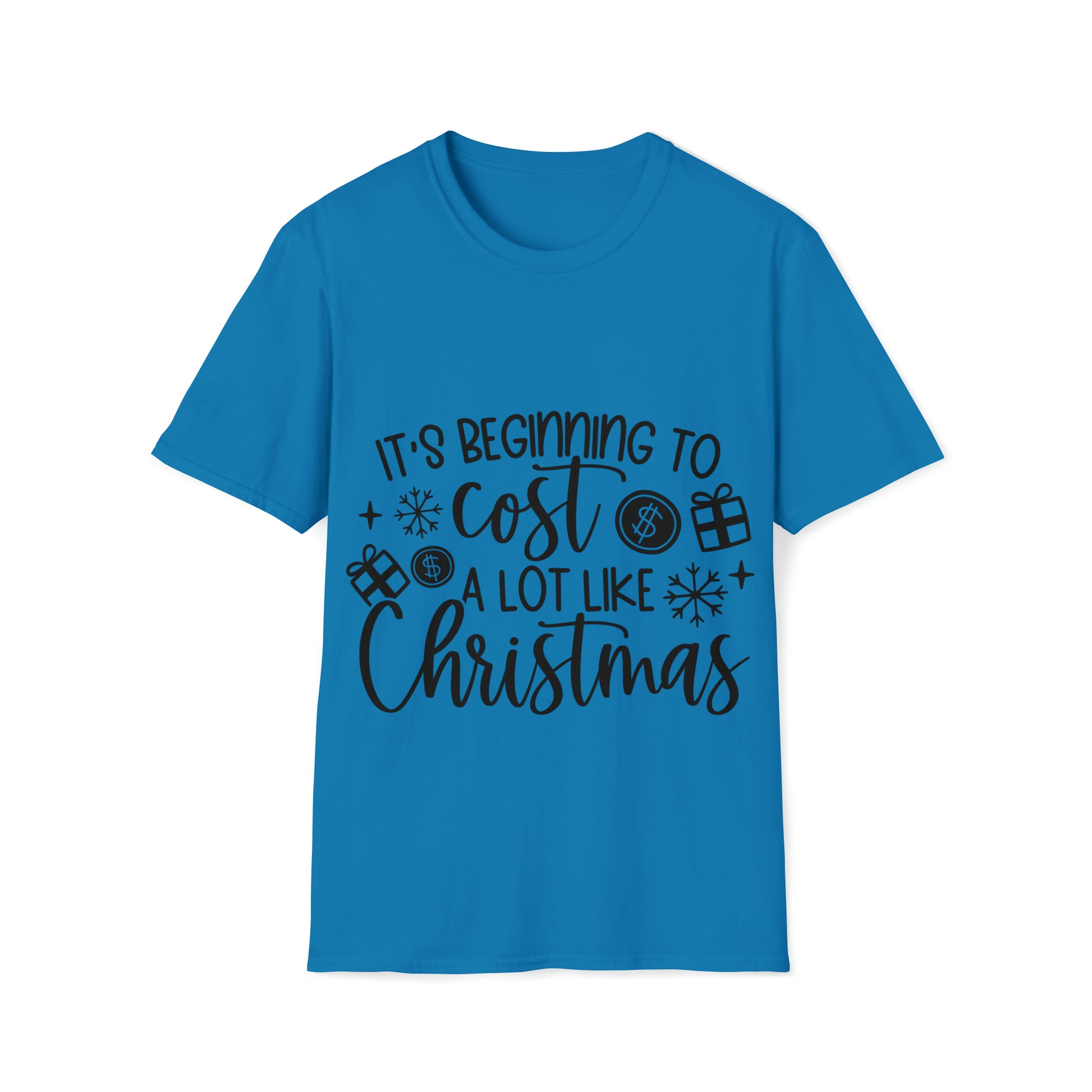 Beginning to Cost a Lot Like Christmas Unisex Softstyle T-Shirt image