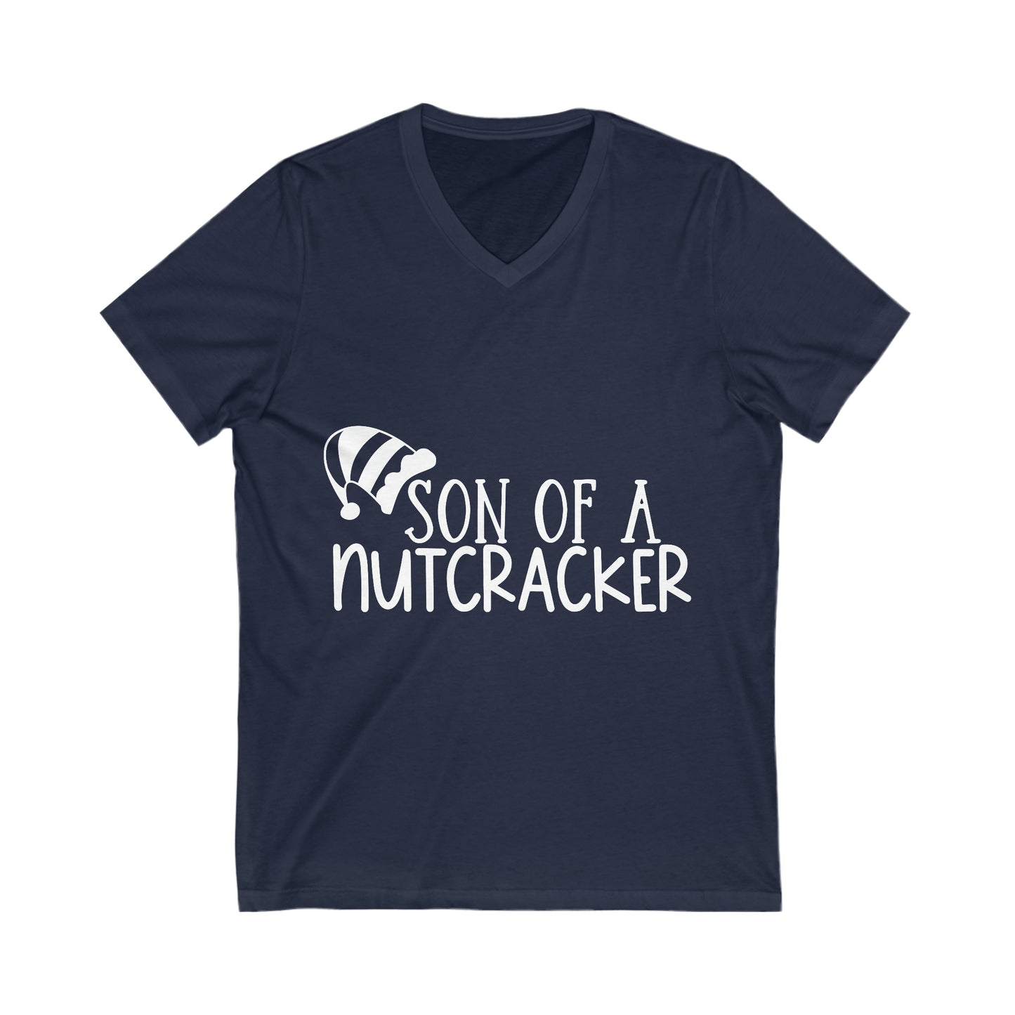 Son of a Nutcracker Unisex Jersey Short Sleeve V-Neck Tee