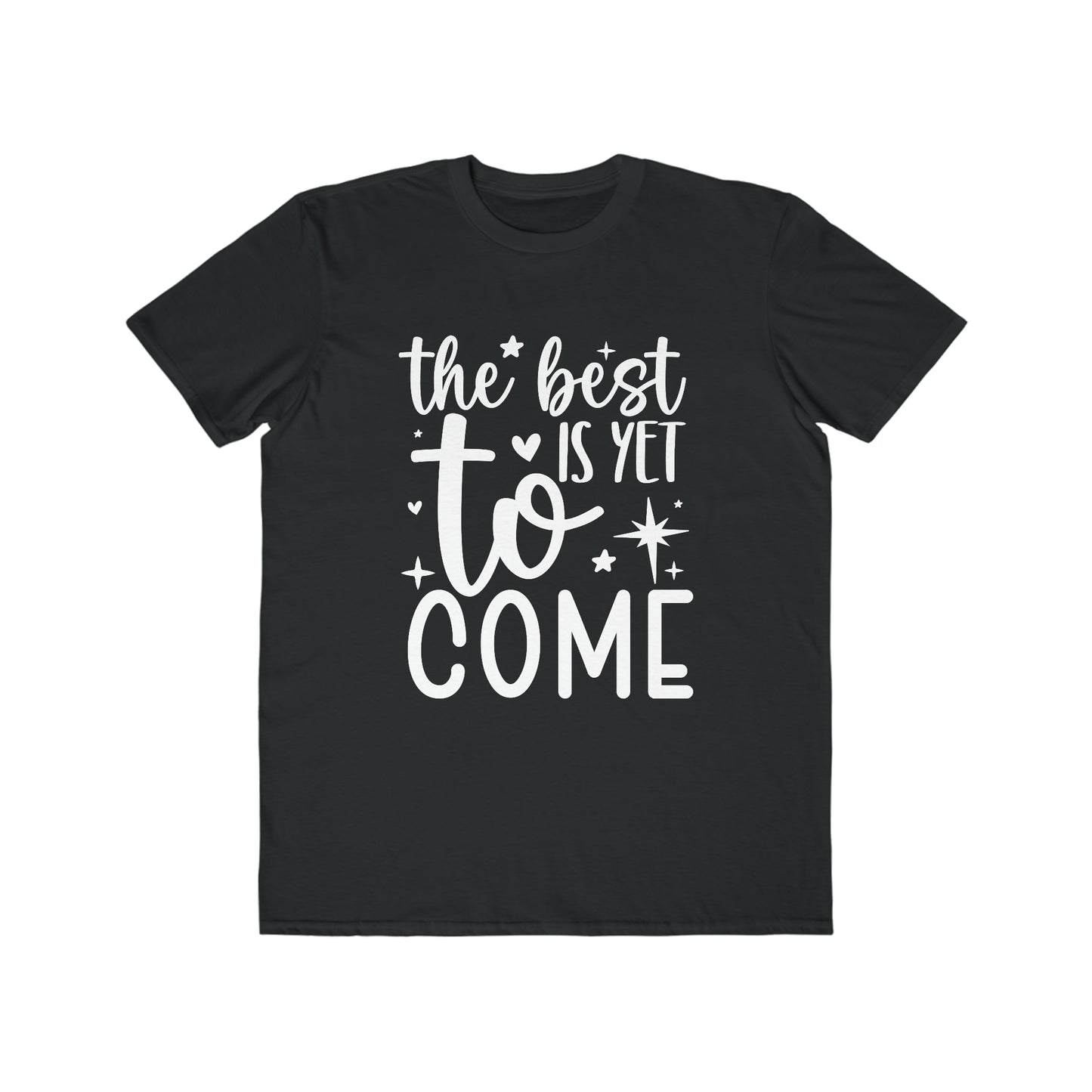 Best Yet to Come Men's Lightweight Fashion Tee