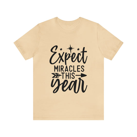 Expect Miracles Unisex Jersey Short Sleeve Tee