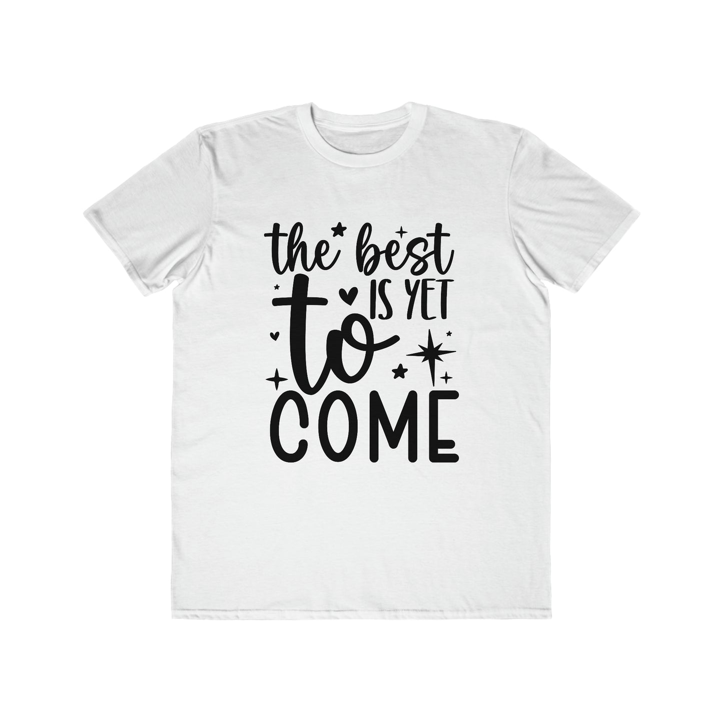 Best Yet to Come Men's Lightweight Fashion Tee