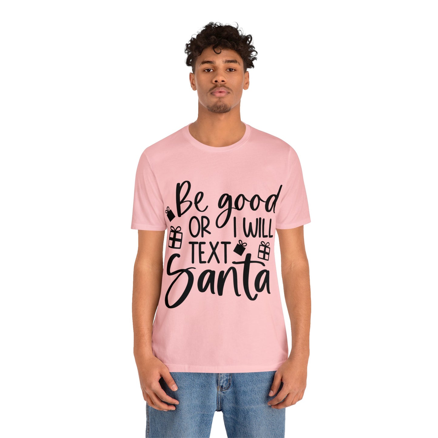 Be Good Unisex Jersey Short Sleeve Tee