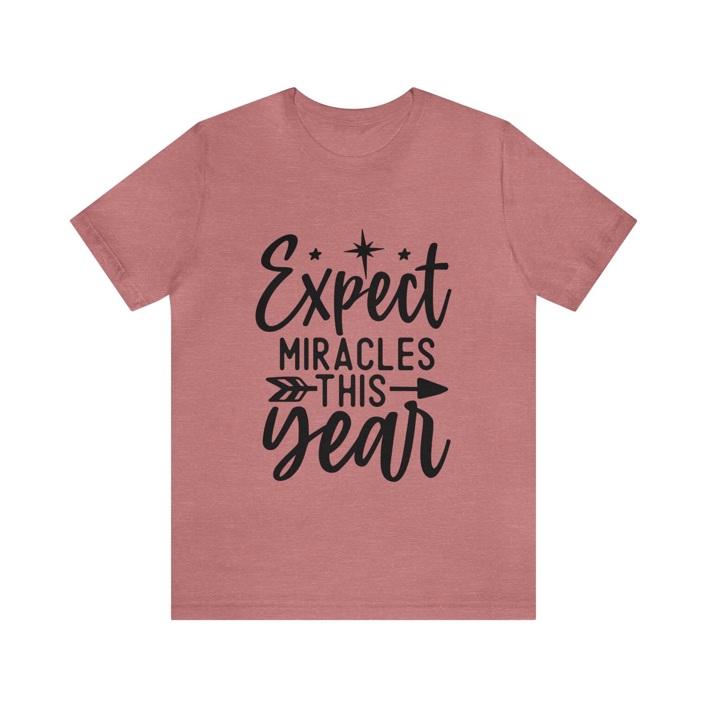 Expect Miracles Unisex Jersey Short Sleeve Tee