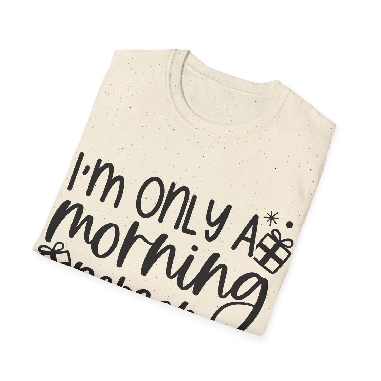 Morning Person Unisex Softstyle T-Shirt