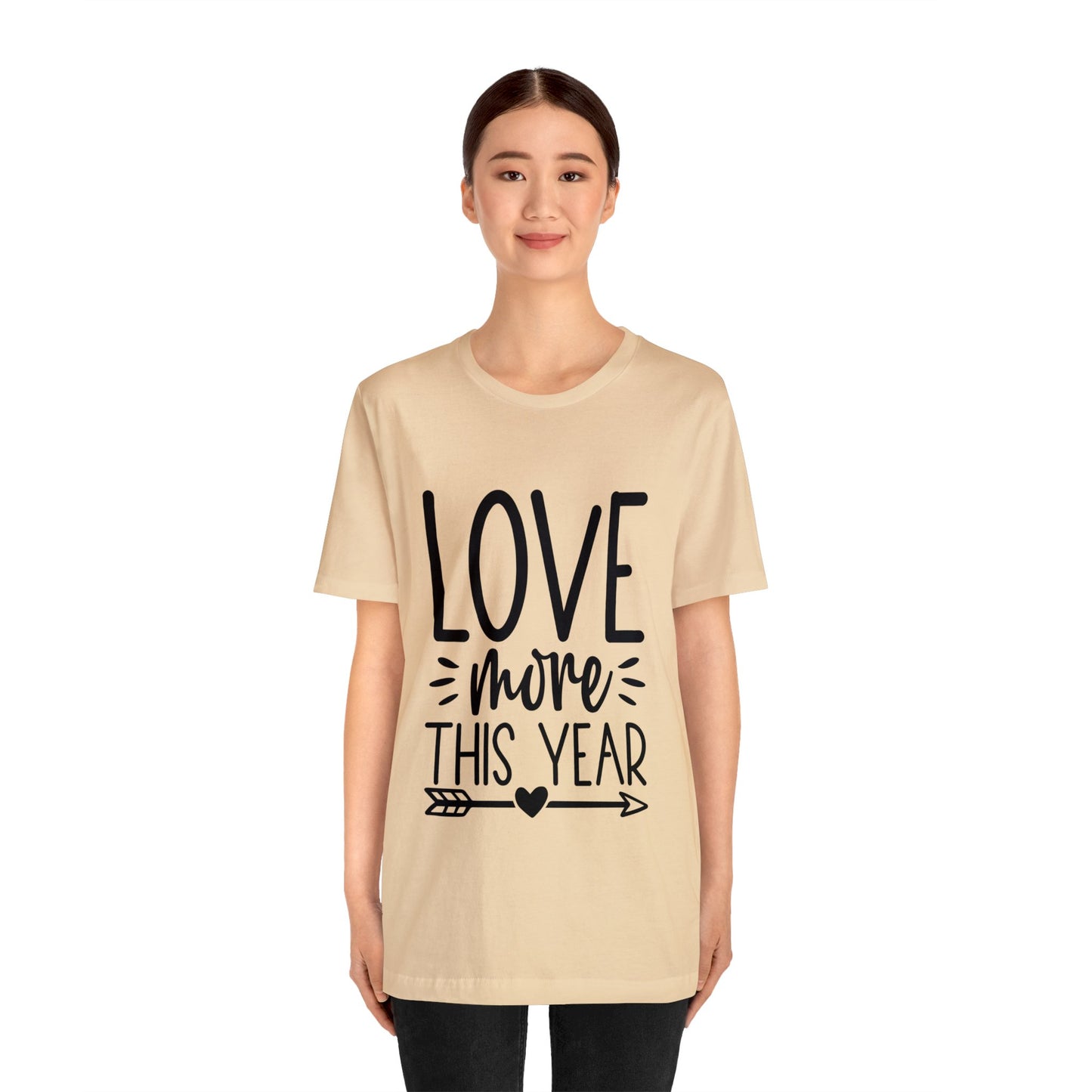 Love More Unisex Jersey Short Sleeve Tee