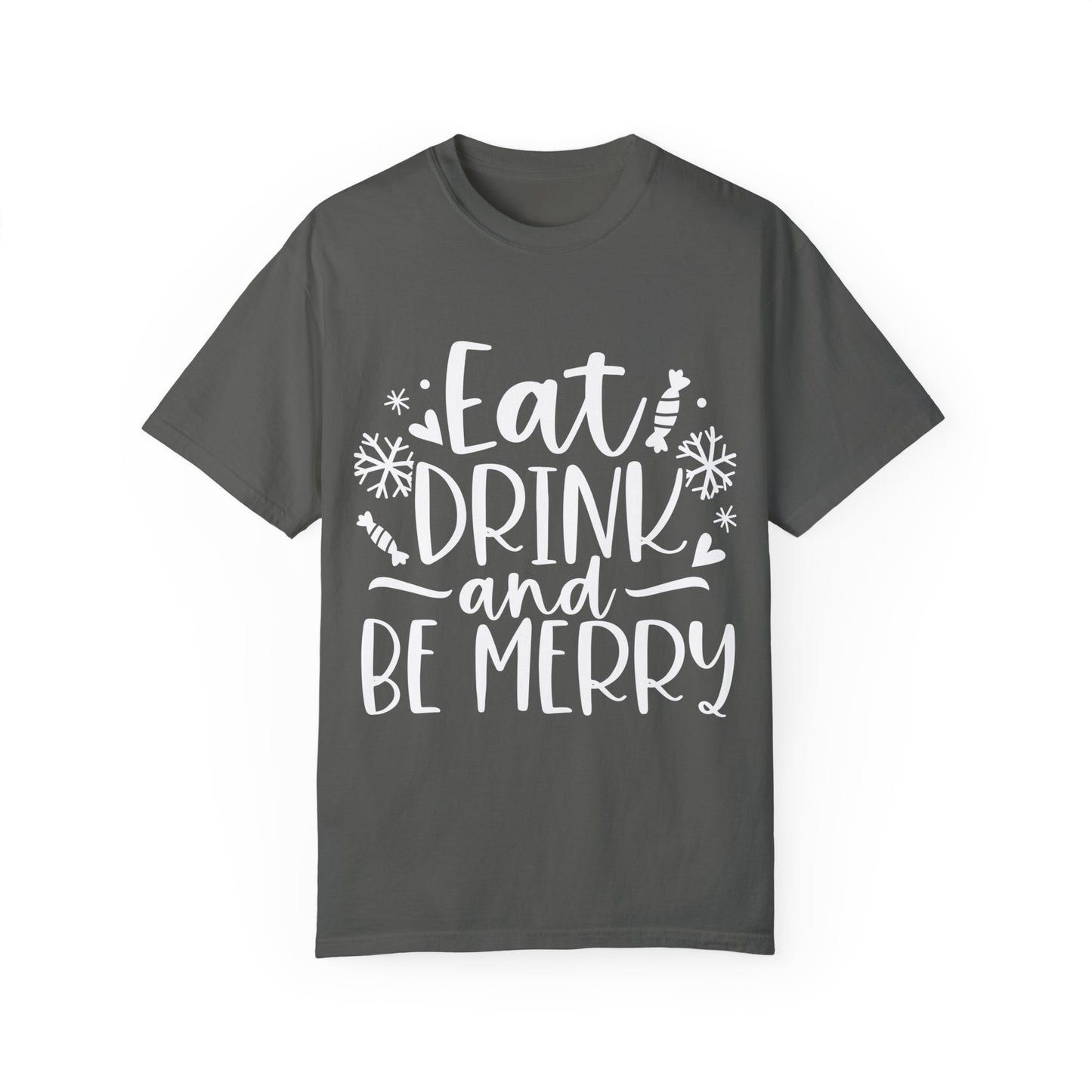 Eat & Drink Unisex Garment-Dyed T-shirt