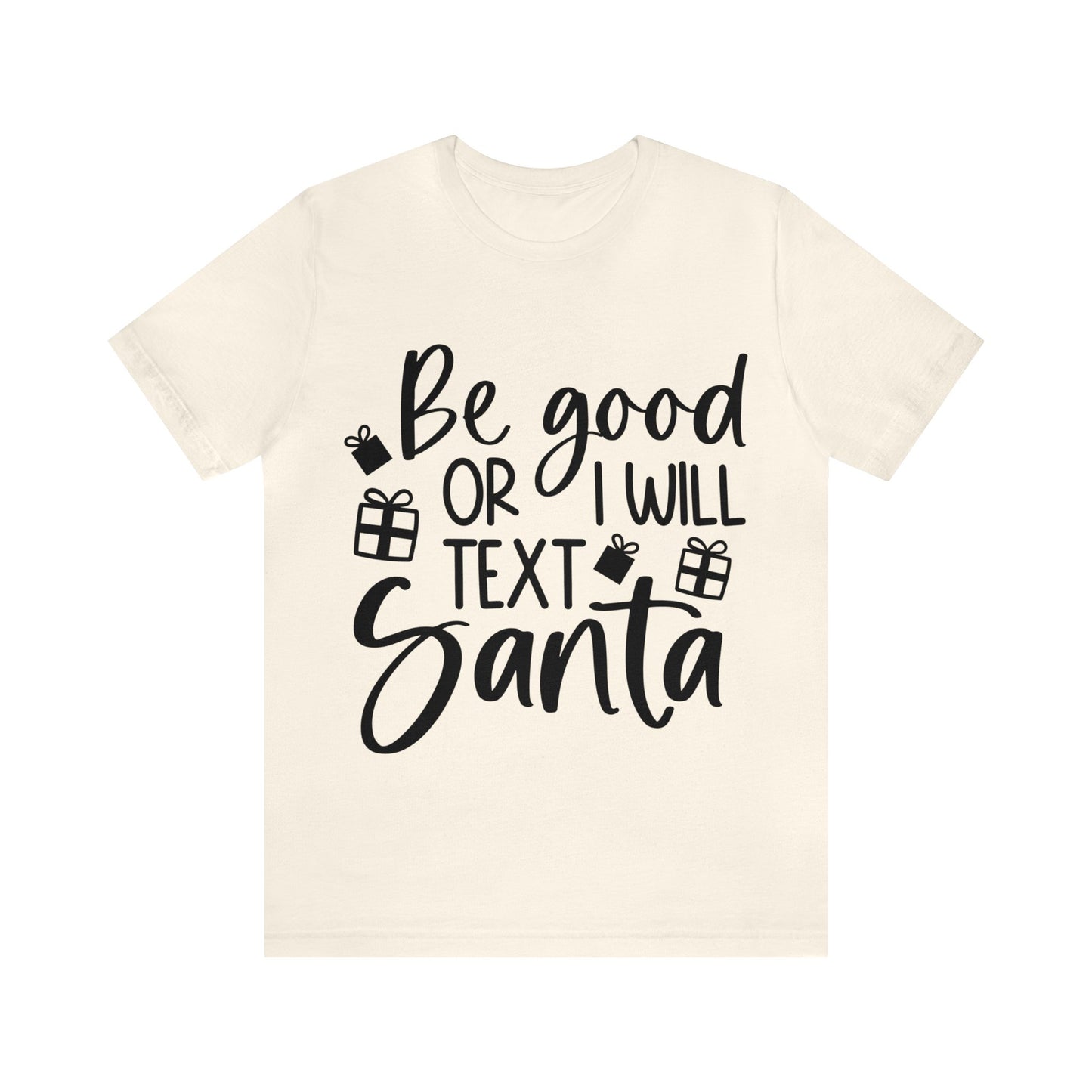 Be Good Unisex Jersey Short Sleeve Tee