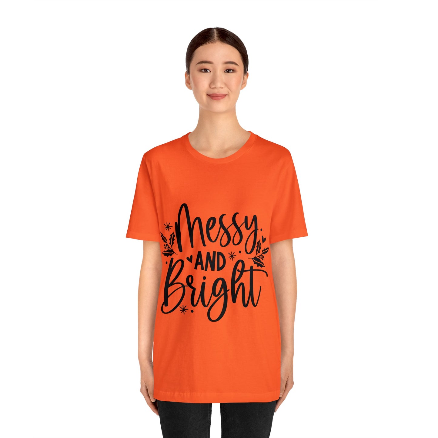 Messy & Bright Unisex Jersey Short Sleeve Tee