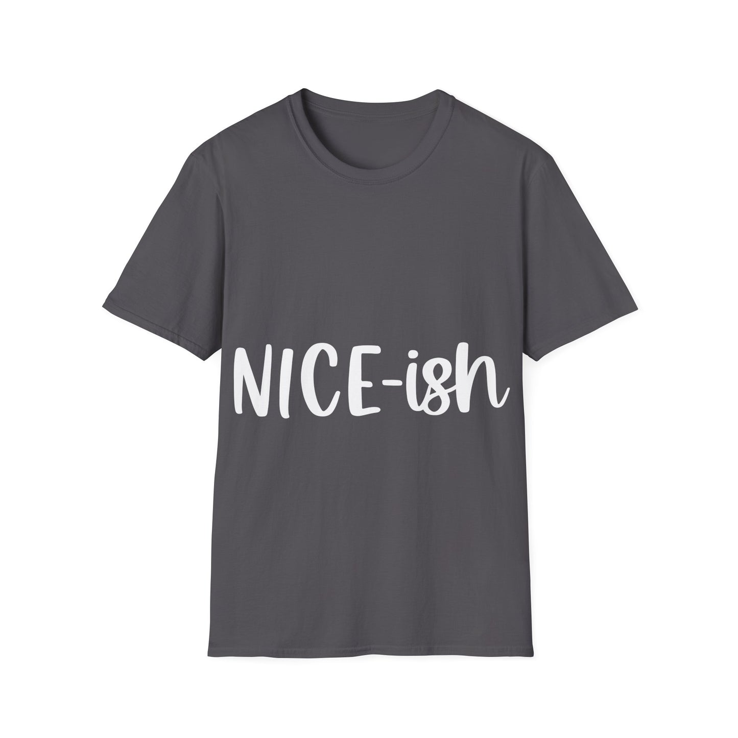 Nice-ish Unisex Softstyle T-Shirt