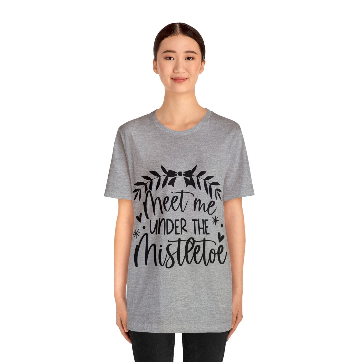 Meet me under Misteetoe Unisex Jersey Short Sleeve Tee