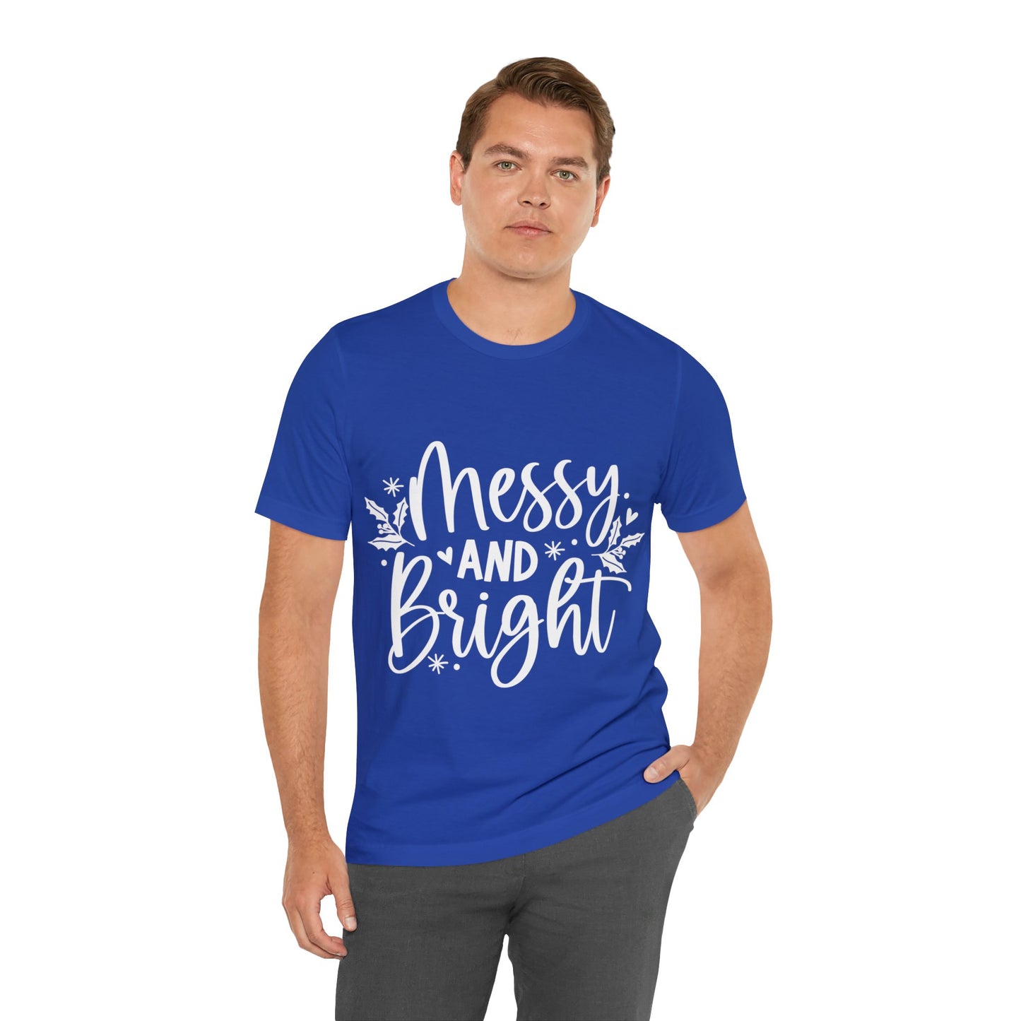 Messy & Bright Unisex Jersey Short Sleeve Tee